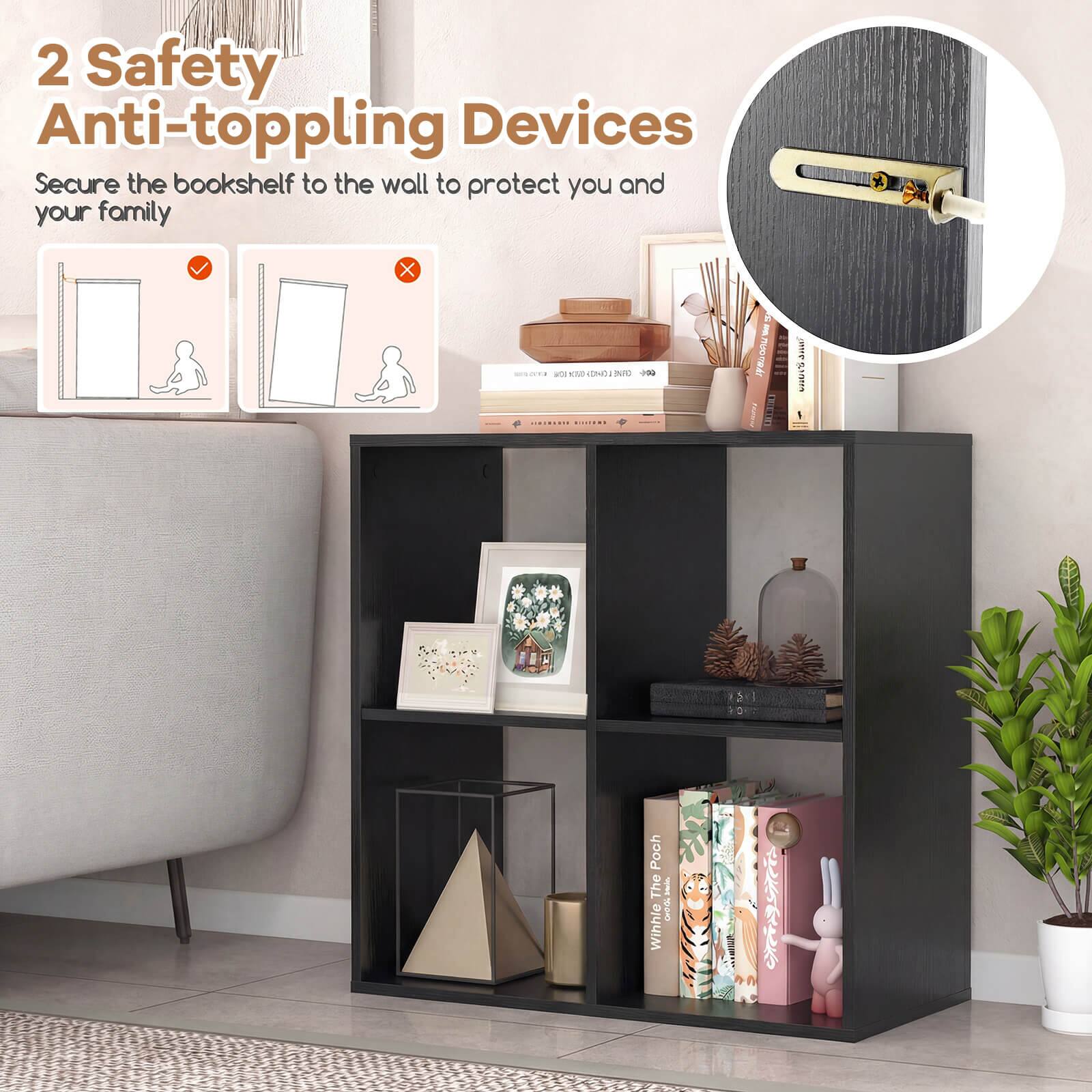 2 Safety Anti-toppling Devices  
Secure the bookshelf to the wall to protect you and your family