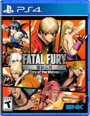 PS4. FATAL FURY City of the Wolves TEEN T ESRB SNK