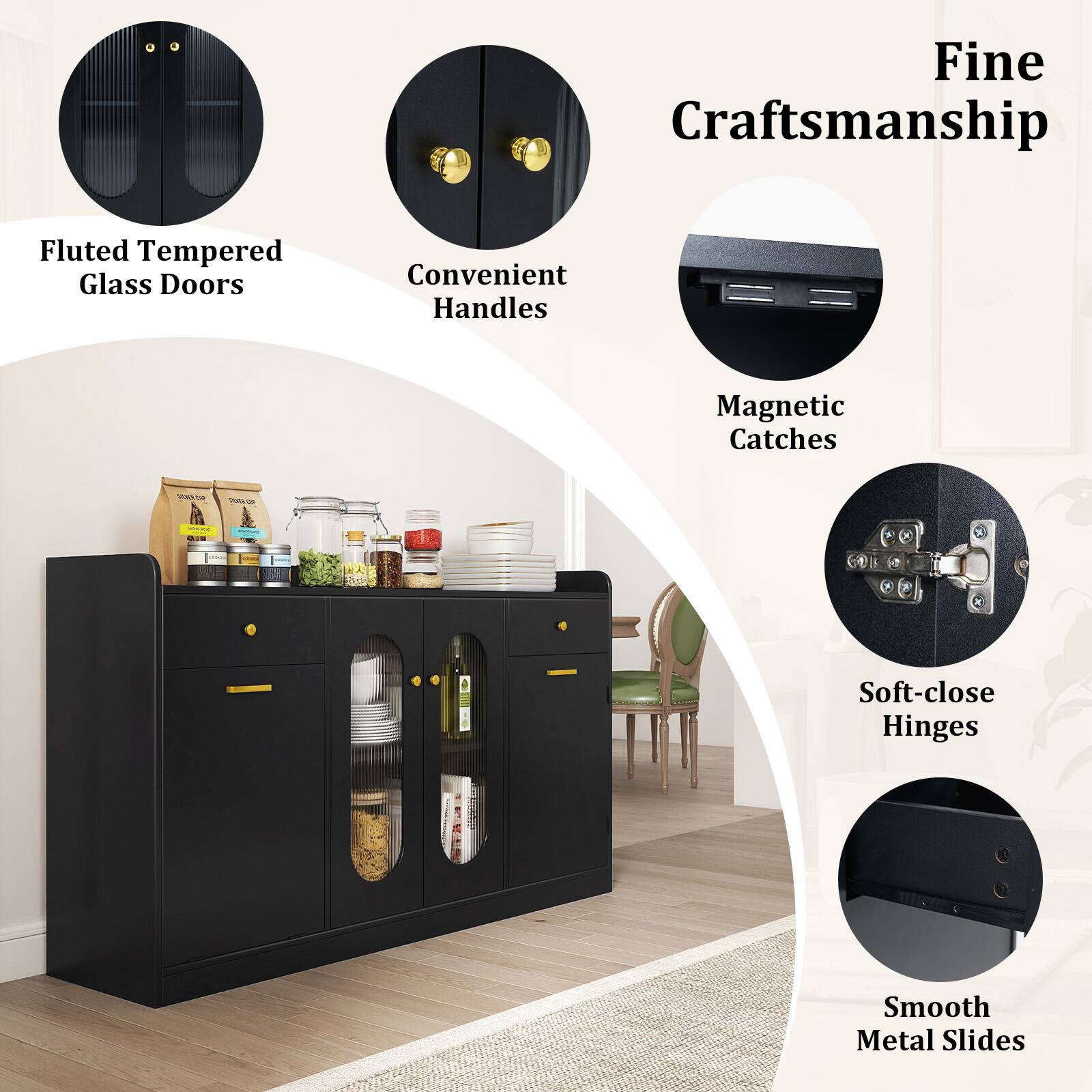 Fine Craftsmanship  
- Fluted Tempered Glass Doors  
- Convenient Handles  
- Magnetic Catches  
- Soft-close Hinges  
- Smooth Metal Slides