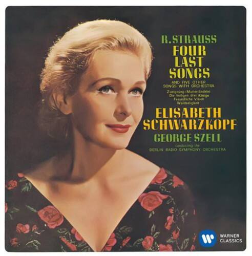 R. Strauss  
Four Last Songs and Five Other Songs with Orchestra  
Zueignung  
Muttertändelei  
Die heiligen drei Könige  
Freundliche Vision  
Waldseligkeit  

Elisabeth Schwarzkopf  
George Szell conducting the Berlin Radio Symphony Orchestra  

Warner Classics