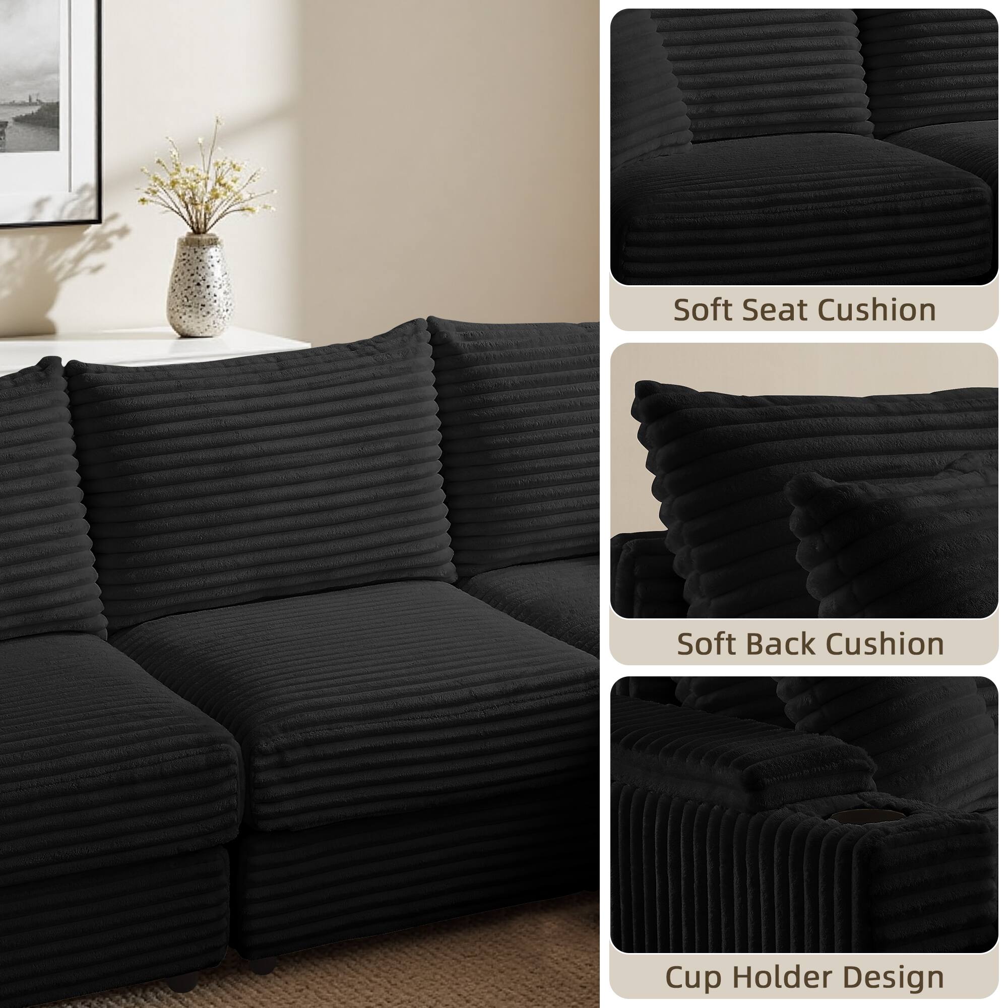 - Soft Seat Cushion
- Soft Back Cushion
- Cup Holder Design