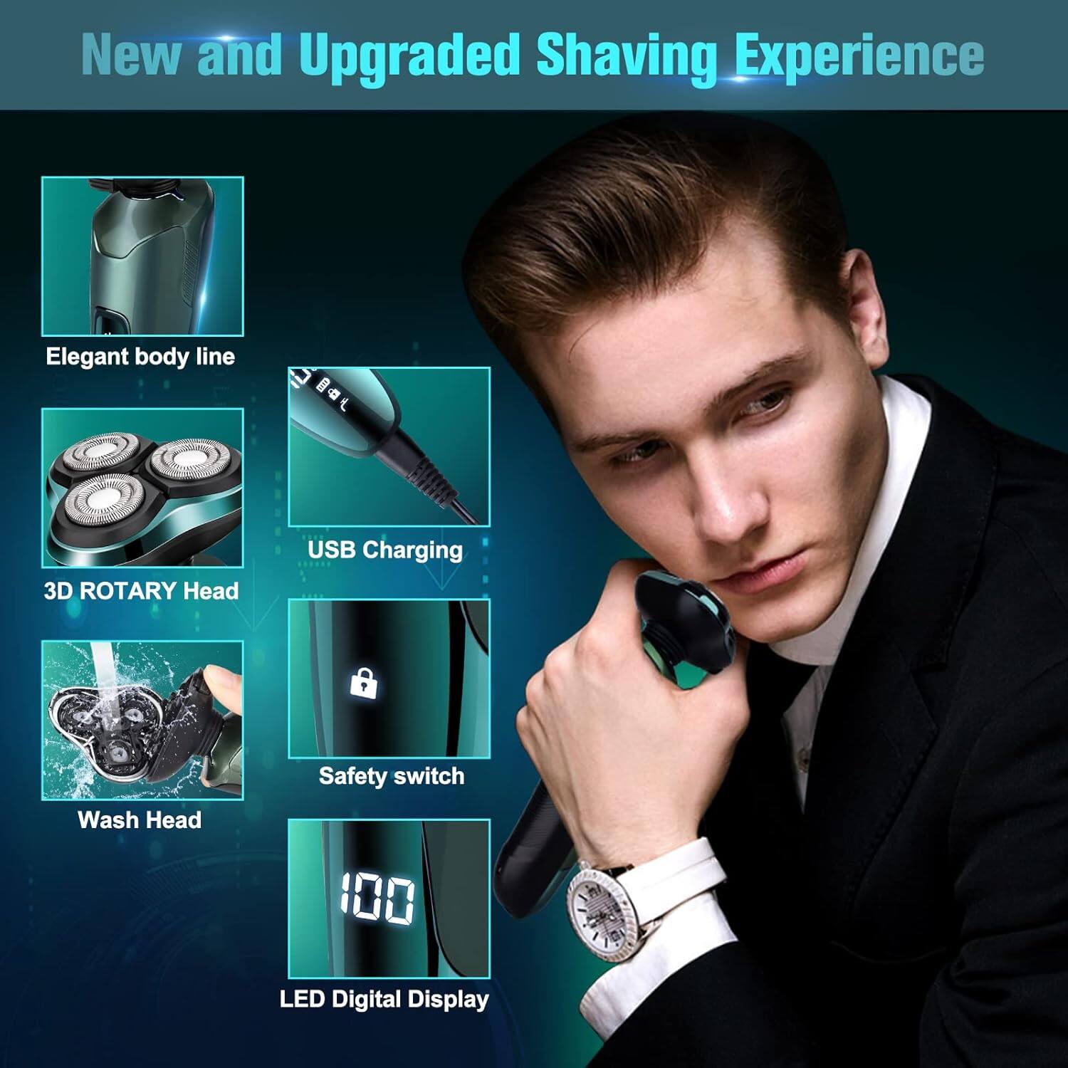 New and Upgraded Shaving Experience

- Elegant body line
- 3D ROTARY Head
- USB Charging
- Wash Head
- Safety switch
- 100 LED Digital Display