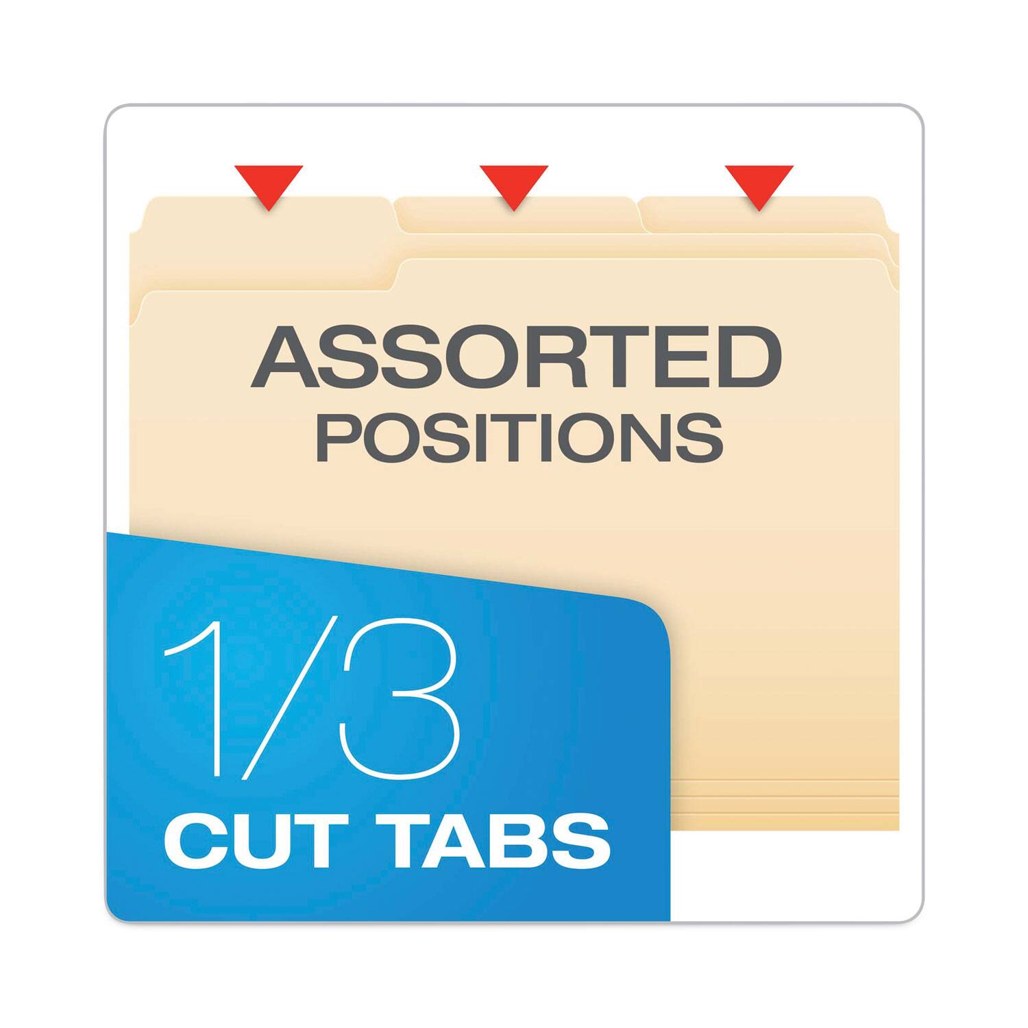 ASSORTED POSITIONS  
1/3 CUT TABS