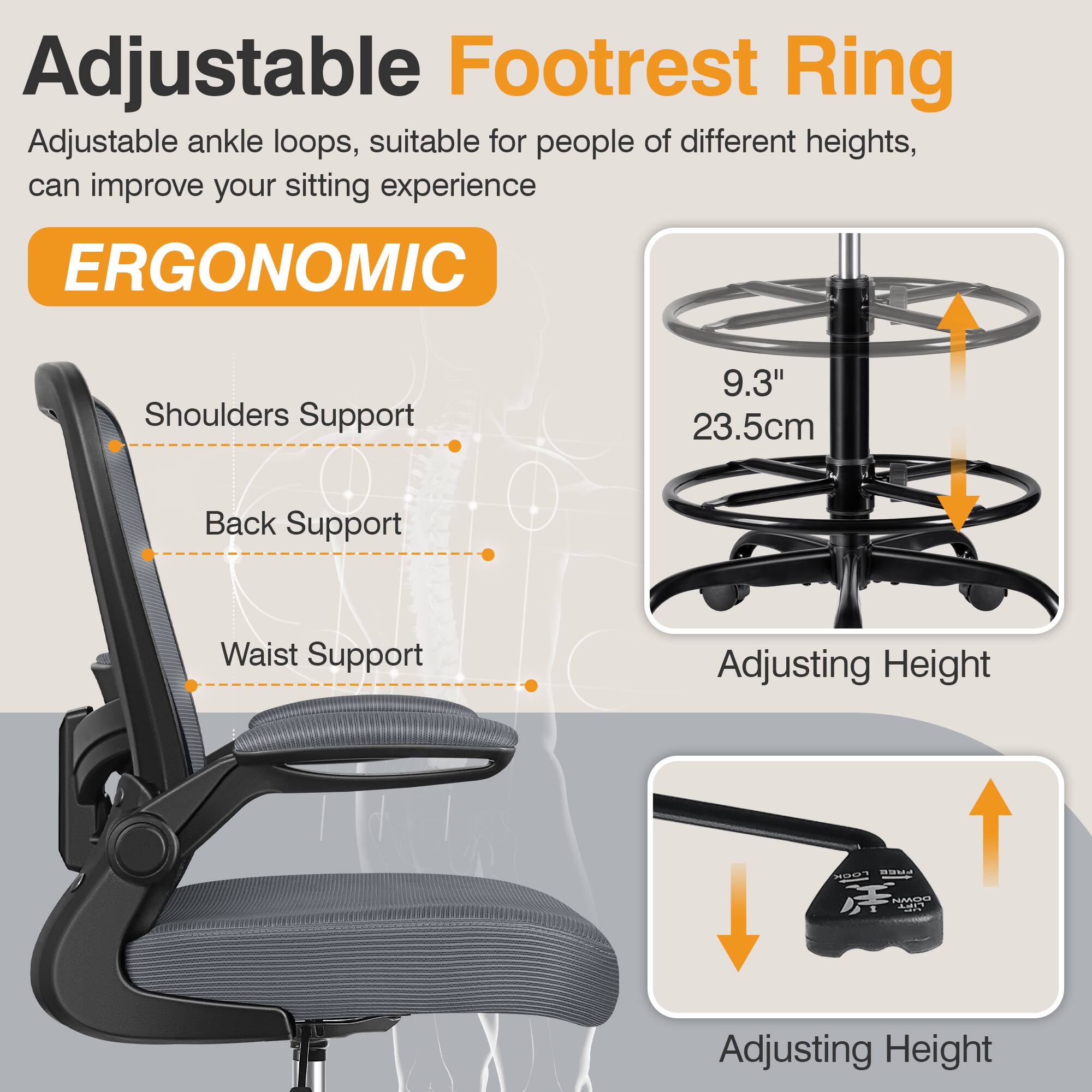 Adjustable Footrest Ring Adjustable ankle loops, suitable for people of different heights, can improve your sitting experience ERGONOMIC Shoulders Support 9.3" 23.5cm Back Support Waist Support Adjusting Height
