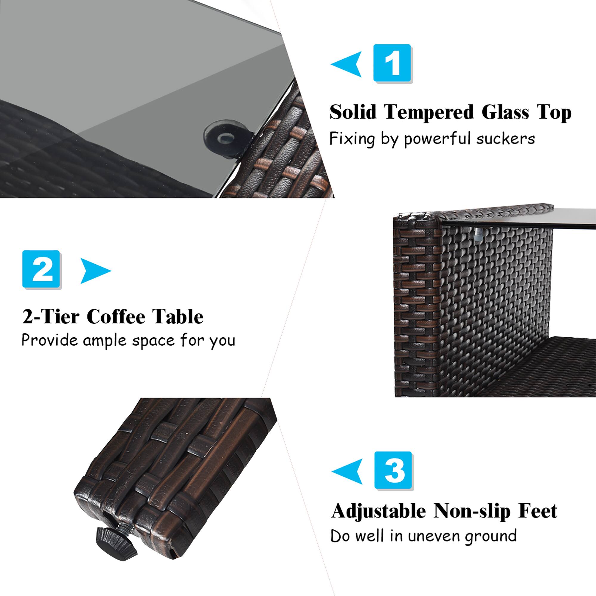 1. Solid Tempered Glass Top Fixing by powerful suckers  
2. 2-Tier Coffee Table Provide ample space for you  
3. Adjustable Non-slip Feet Do well in uneven ground