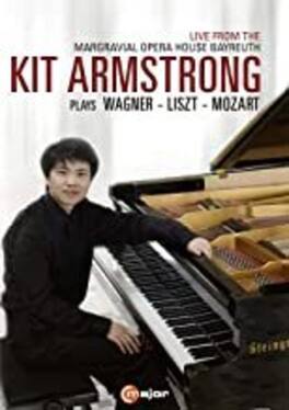 Kit Armstrong - Plays Wagner Liszt & Mozart - DVD