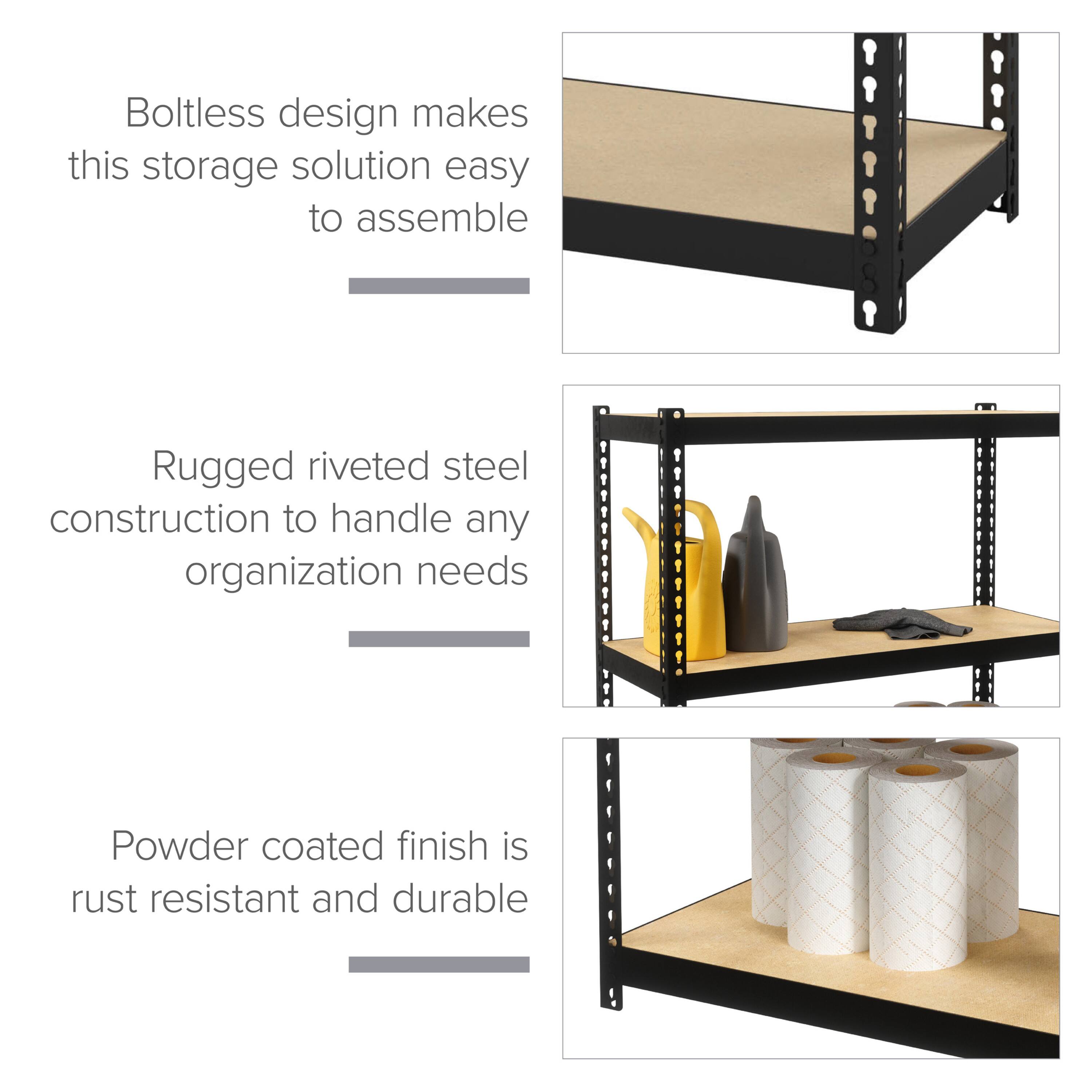 Boltless design makes this storage solution easy to assemble, rugged riveted steel construction to handle any organization needs, powder coated finish is rust resistant and durable.