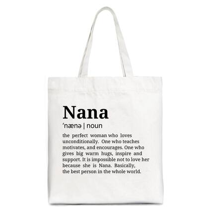 Nana 'naena | noun
the perfect woman who loves unconditionally. One who teaches, motivates, and encourages. One who gives big warm hugs, inspires and supports. It is impossible not to love her because she is Nana. Basically, the best person in the whole world.