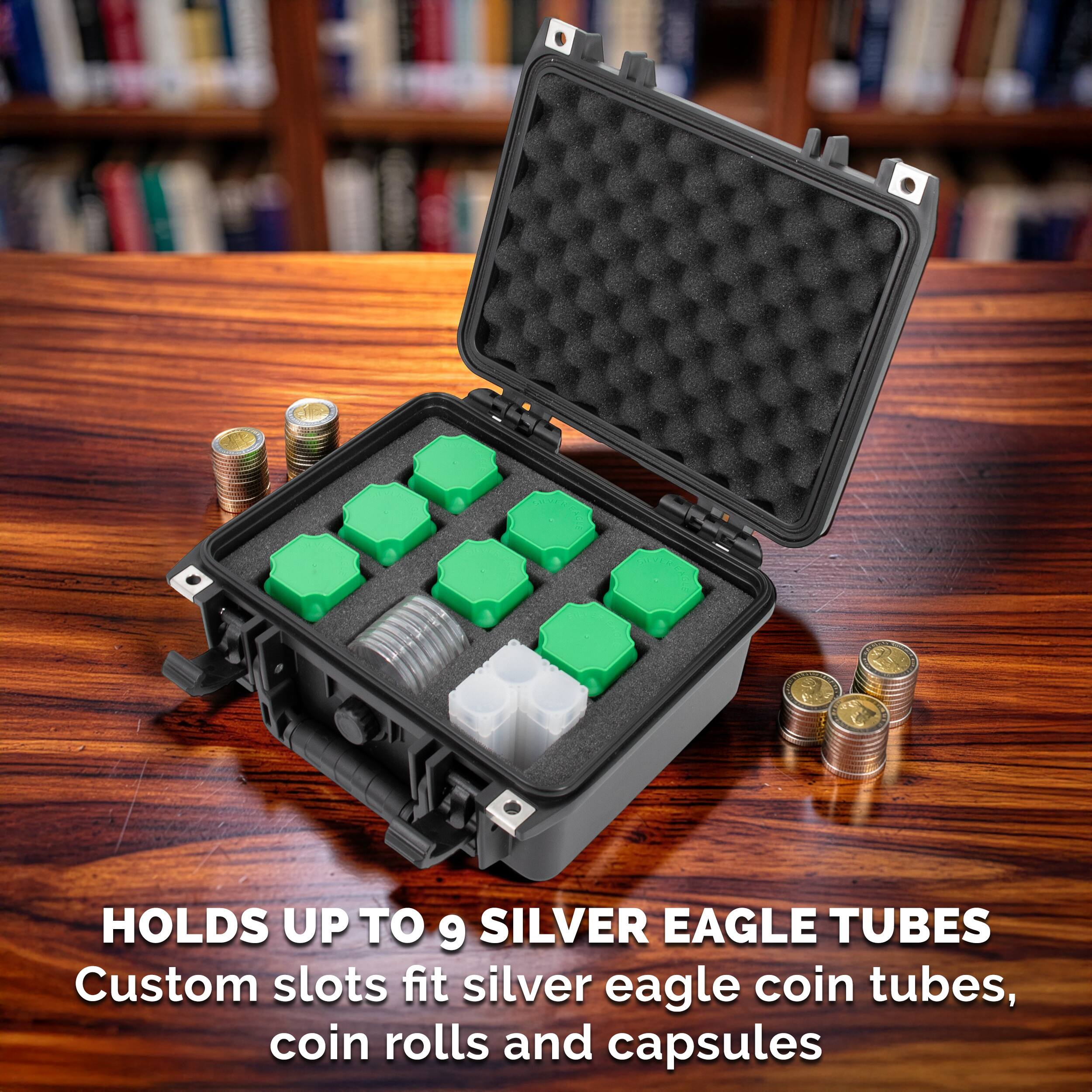 HOLDS UP TO 9 SILVER EAGLE TUBES  
Custom slots fit silver eagle coin tubes, coin rolls and capsules