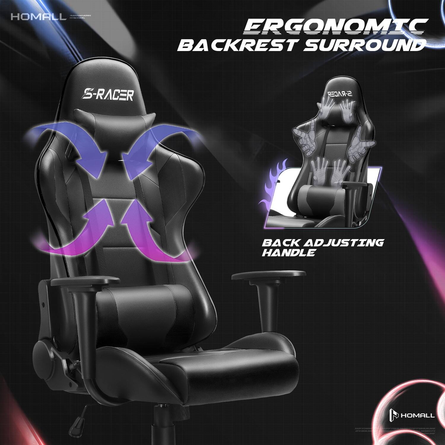 HOMALL  
ERGONOMIC BACKREST SURROUND  
S-RACER  
S-RACER  
BACK ADJUSTING HANDLE  
HOMALL  
www.alarybooklessenges  
www.al-ain.com