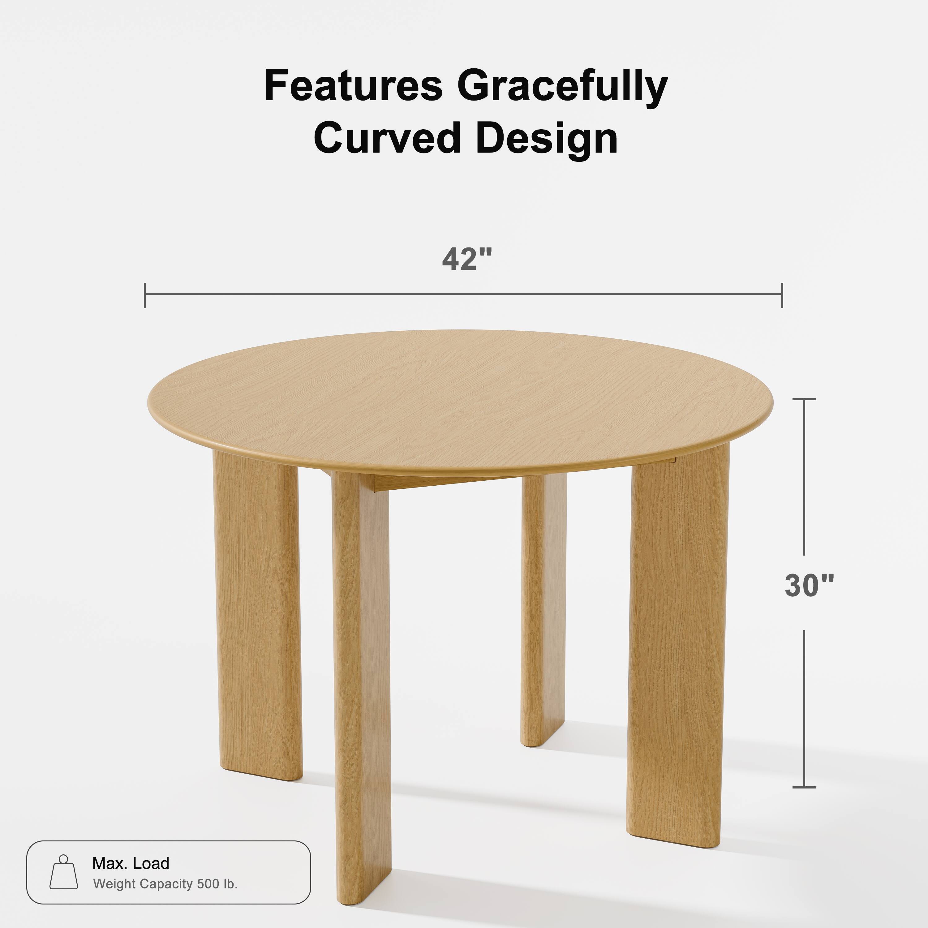 Features Gracefully Curved Design  
42"  
30"  
Max. Load Weight Capacity 500 lb.