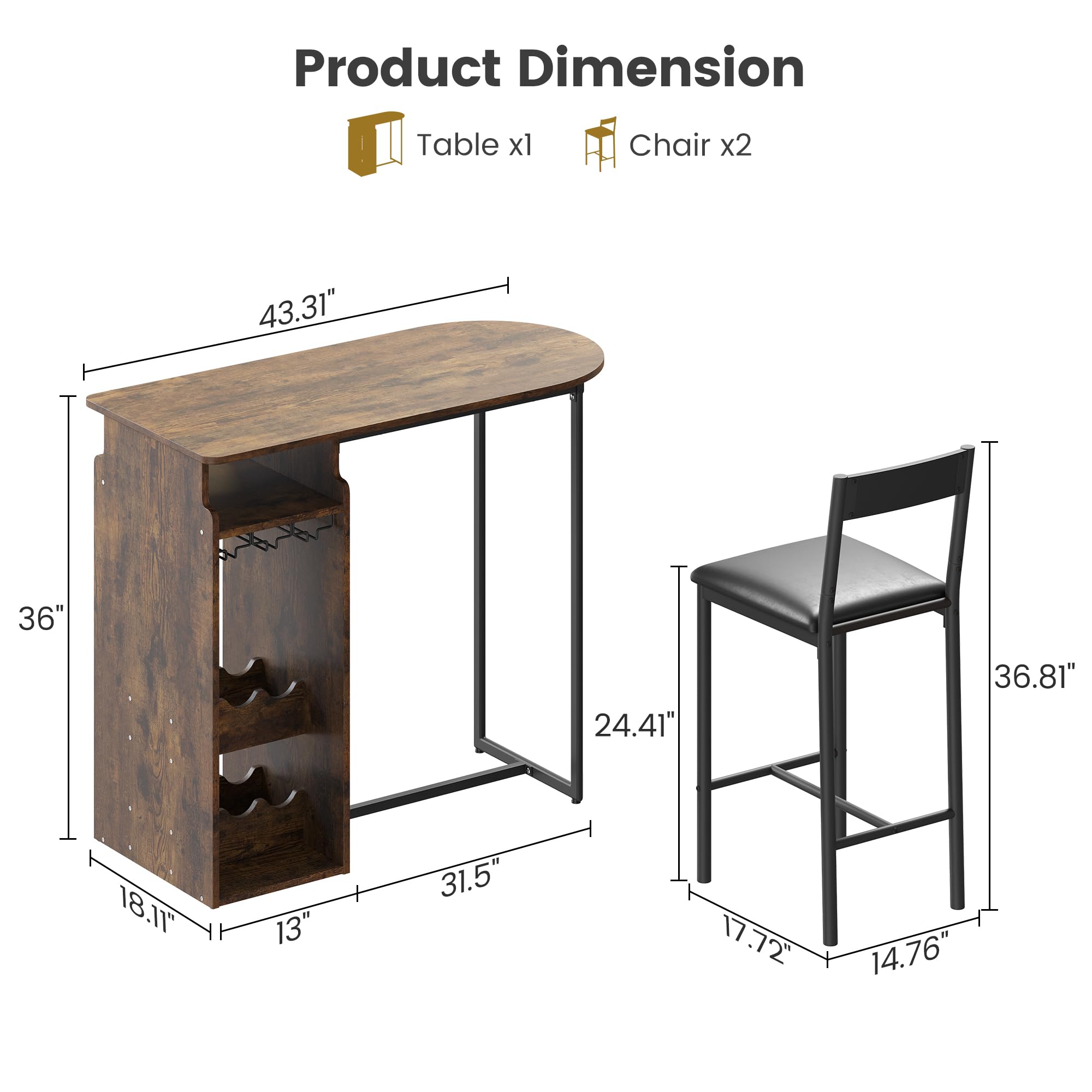 Product Dimension

Table x1  
43.31" x 36" x 24.41" x 36.81" x 18.1" x 13" x 31.5" x 17.72" x 14.76"

Chair x2