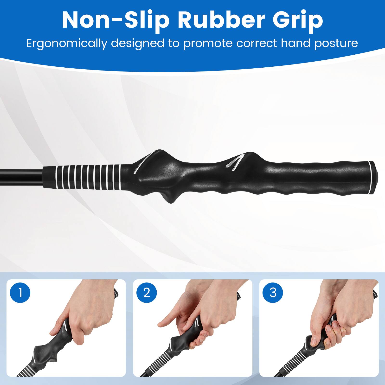 Non-Slip Rubber Grip  
Ergonomically designed to promote correct hand posture