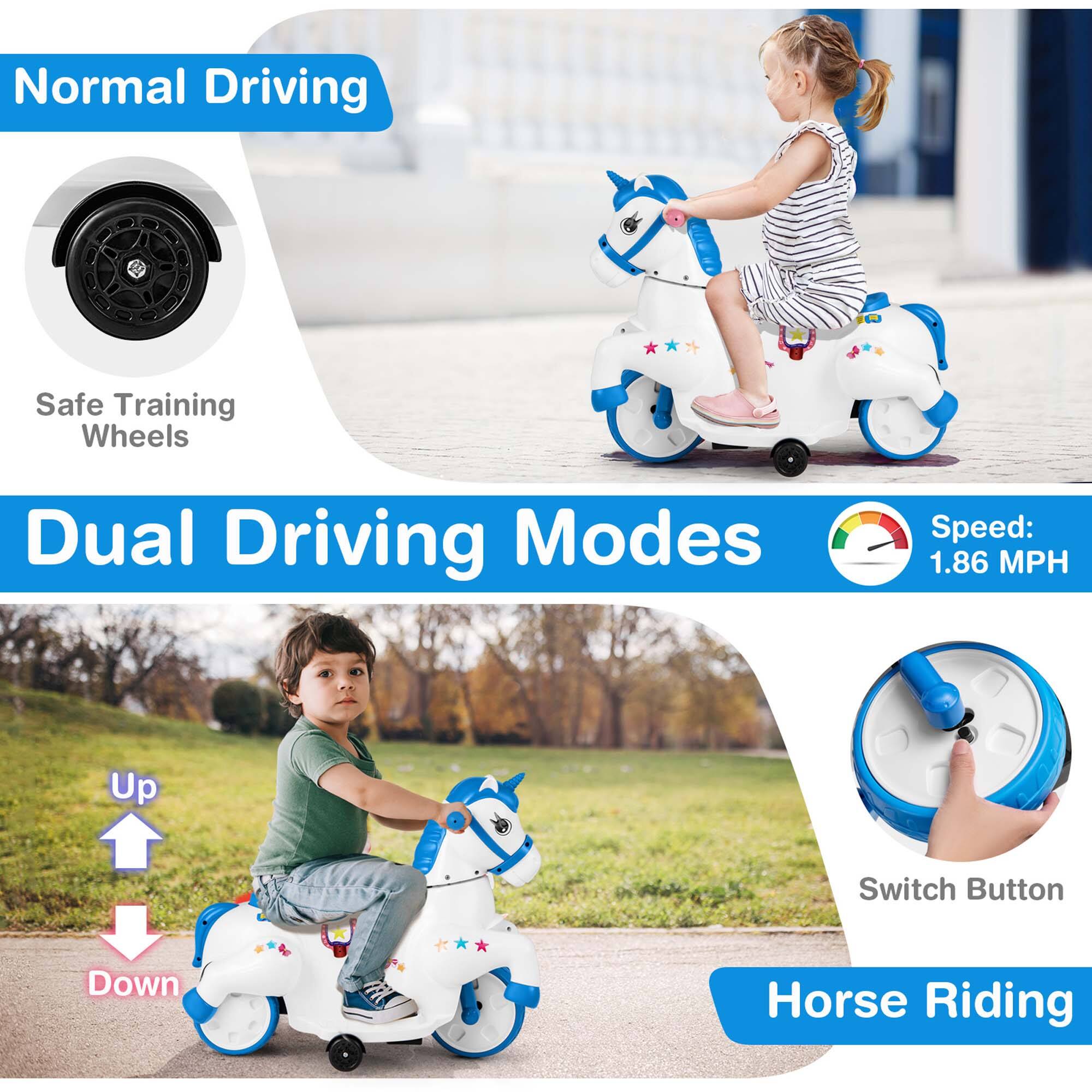Normal Driving  
Safe Training Wheels  

Dual Driving Modes  
Speed: 1.86 MPH  

Up  
Down  

Switch Button  

Horse Riding