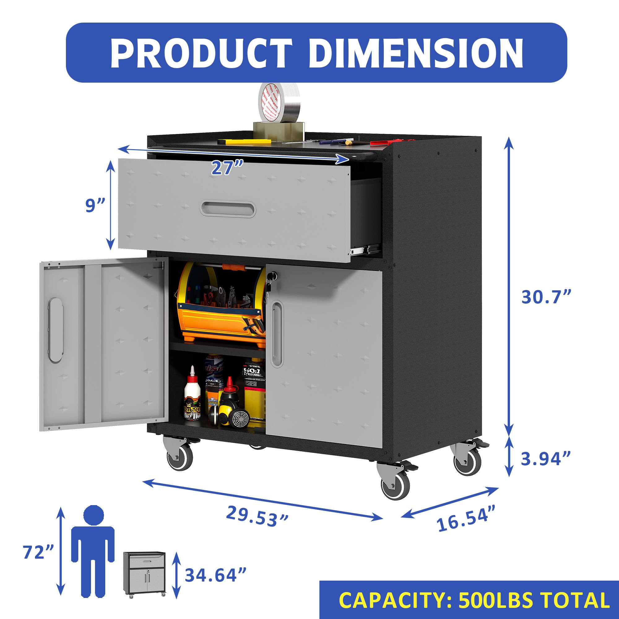 PRODUCT DIMENSION

- 27" (Width)
- 9" (Height)
- 30.7" (Height)
- 3.94" (Height)
- 72" (Height)
- 29.53" (Width)
- 16.54" (Depth)
- 34.64" (Height)

CAPACITY: 500LBS TOTAL