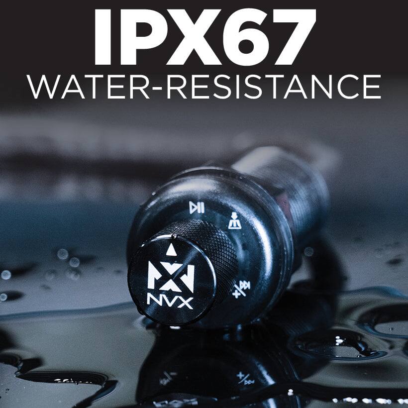 IPX67 WATER-RESISTANCE

NX NVX