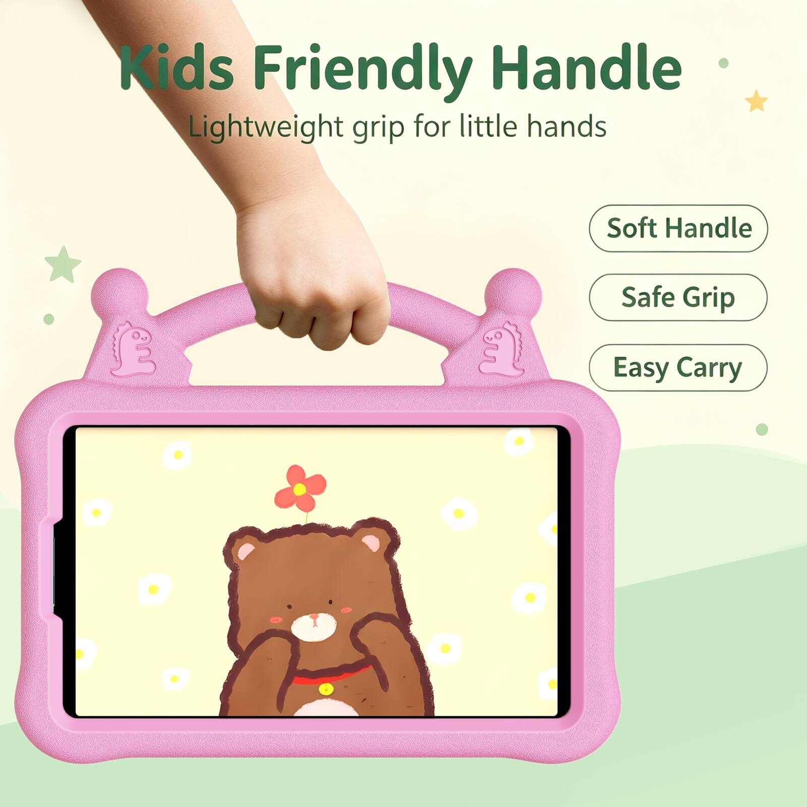 Kids Friendly Handle  
Lightweight grip for little hands  
Soft Handle  
Safe Grip  
Easy Carry