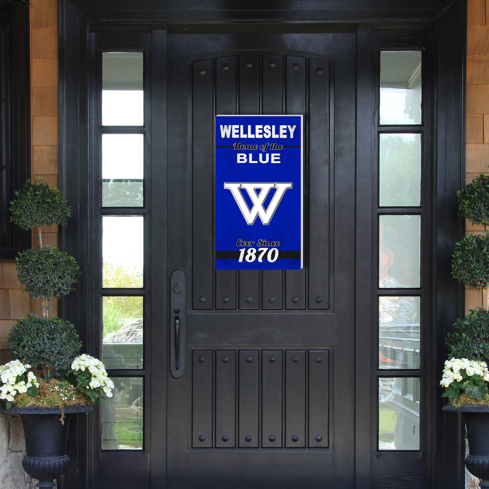 Wellesley Home of the BLUE W Ever Since 1870