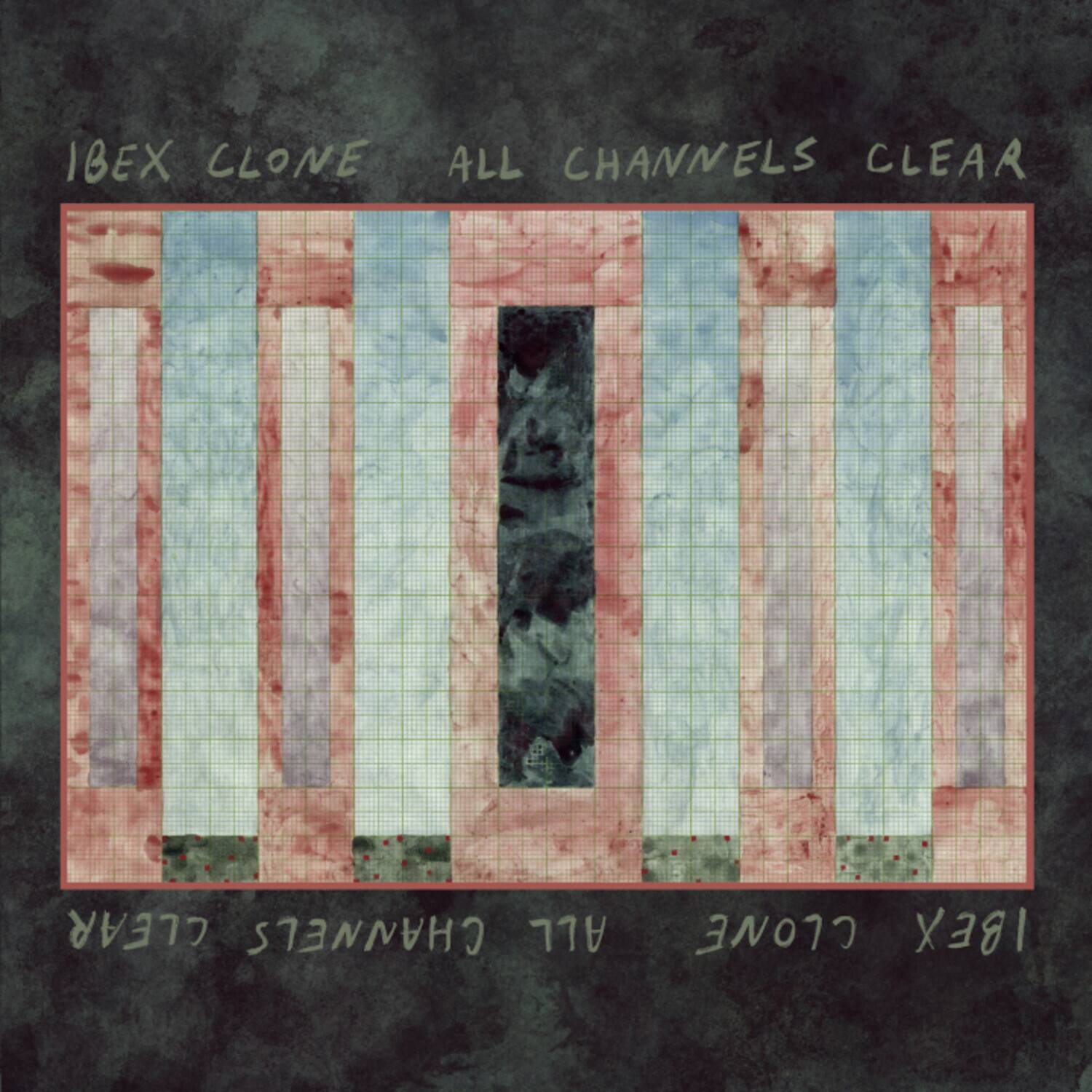 IBEX CLONE ALL CHANNELS CLEAR  
CHANNELS CLEAR ALL CLONE IBEX