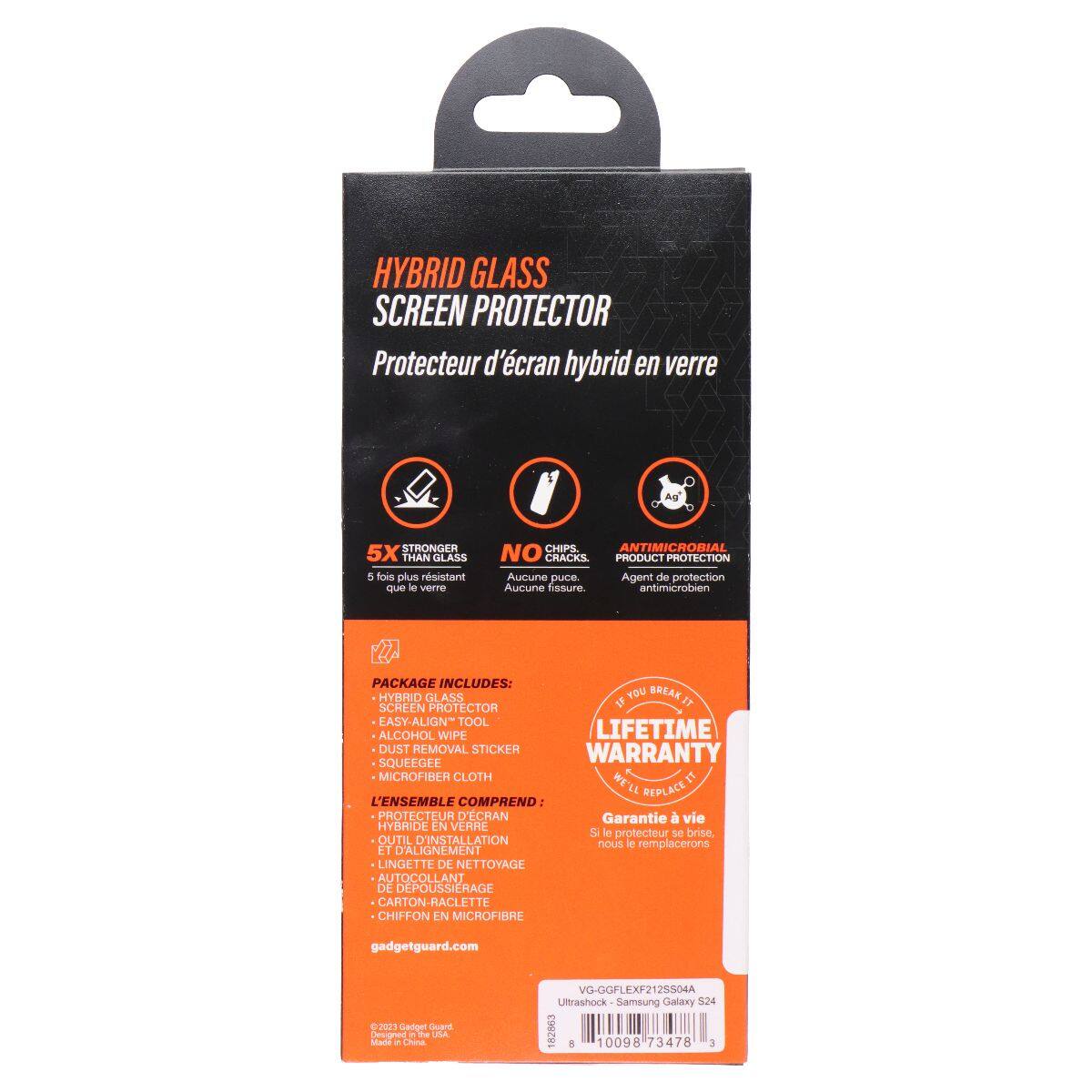 HYBRID GLASS SCREEN PROTECTOR  
Protecteur d'écran hybrid en verre  

5X STRONGER THAN GLASS  
5 fois plus résistant que le verre  

NO CHIP!  
Aucune puce  

ANTIMICROBIAL CRACKS  
Agent de protection antimicrobien  

PACKAGE INCLUDES:  
HYBRID GLASS SCREEN PROTECTOR  
EASY-ALIGN TOOL  
ALCOHOL WIPE  
LIFETIME DUST REMOVAL STICKER  
SQUEEGEE  
MICROFIBER CLOTH  

L'ENSEMBLE COMPREND:  
PROTECTEUR D'ÉCRAN HYBRIDE EN VERRE  
OUTIL D'INSTALLATION ET D'ALIGNEMENT  
LINGETTE DE NETTOYAGE  
AUTOCOLLANT DE DÉPOUSSIERAGE  
CARTON-RACLETTE  
CHIFFON EN MICROFIBRE  

LIFETIME WARRANTY  
Garantie à vie  
Si le protecteur se brise, nous le remplacerons  

gadgetguard.com  
2023 Gelient Cuand Designer ita SA Mand - China  
VG-GGFLEXF2125504  
U