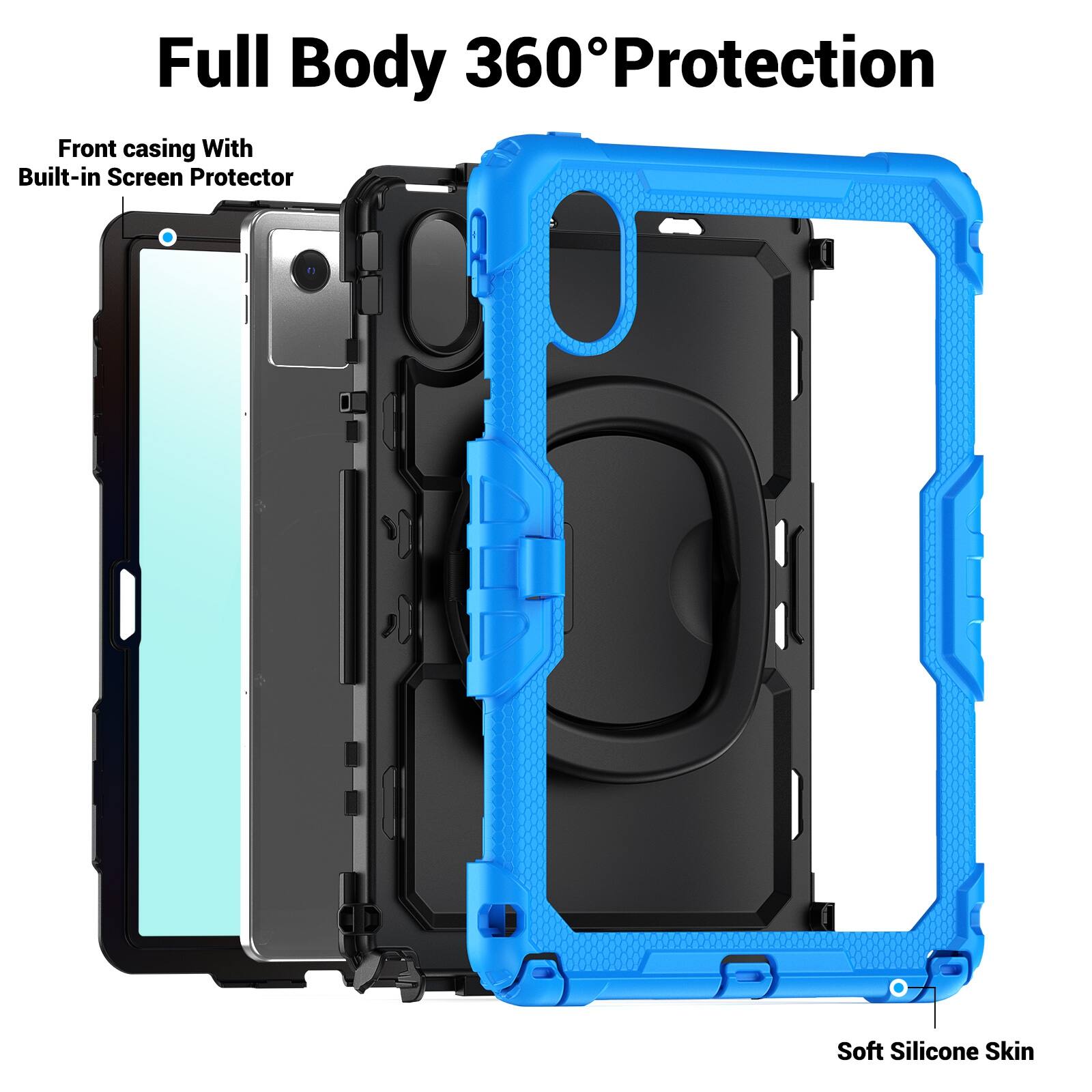Full Body 360° Protection  
Front casing With Built-in Screen Protector  
Soft Silicone Skin