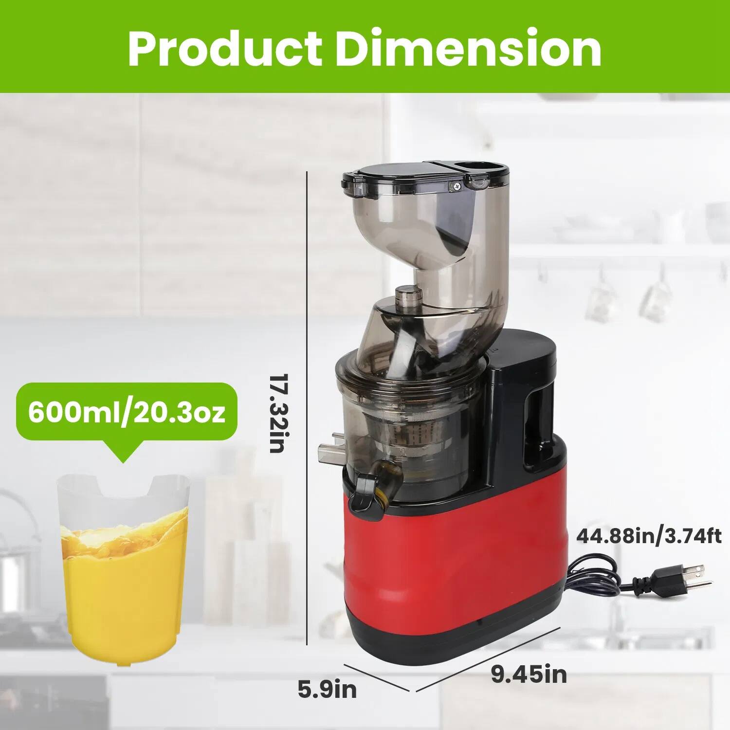 Product Dimension  
600ml/20.3oz  
17.32in  
44.88in/3.74ft  
5.9in  
9.45in