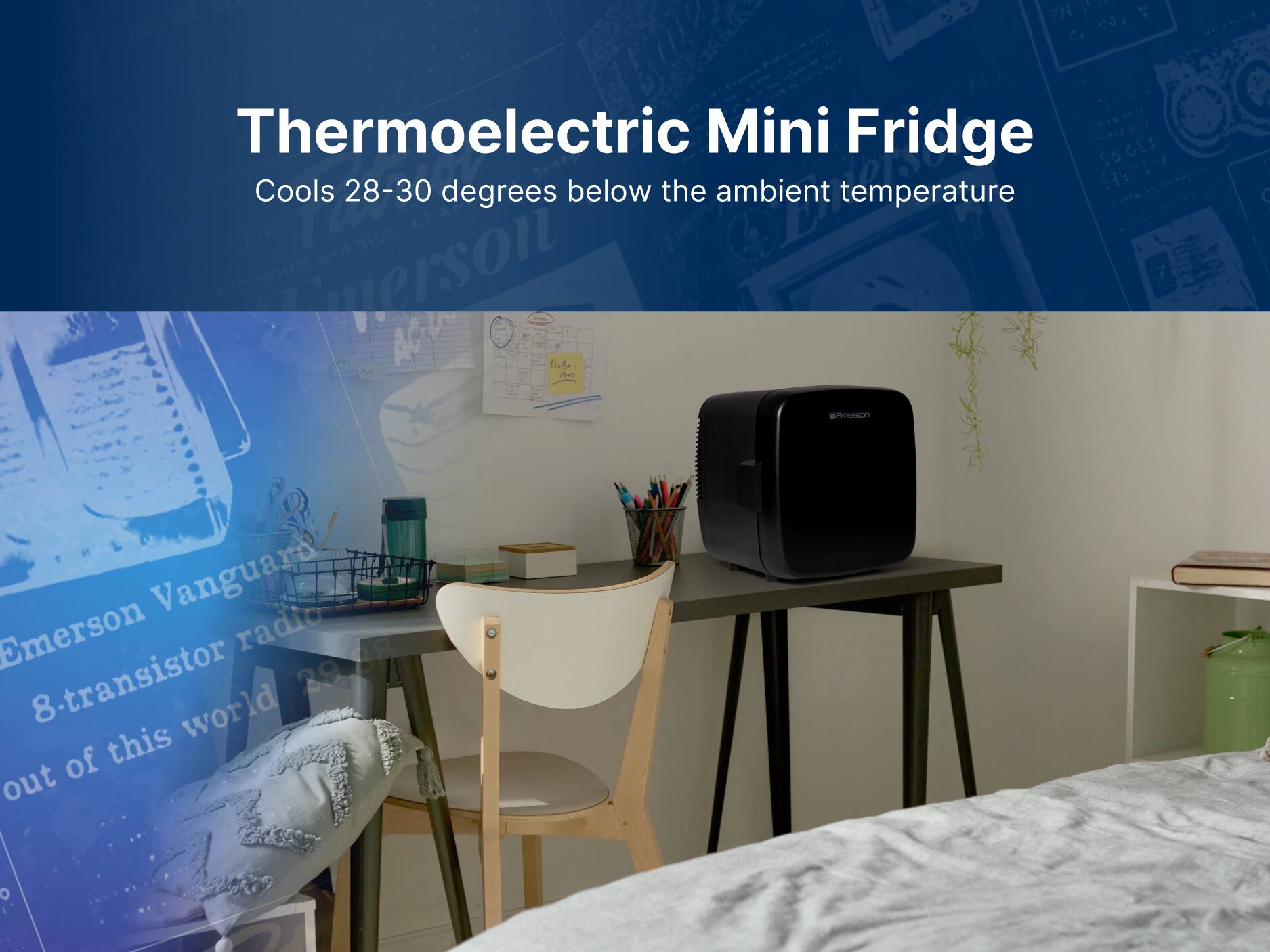 Thermoelectric Mini Fridge
Cools 28-30 degrees below the ambient temperature
Emerson Vanguard radio 8-transistor out of this world