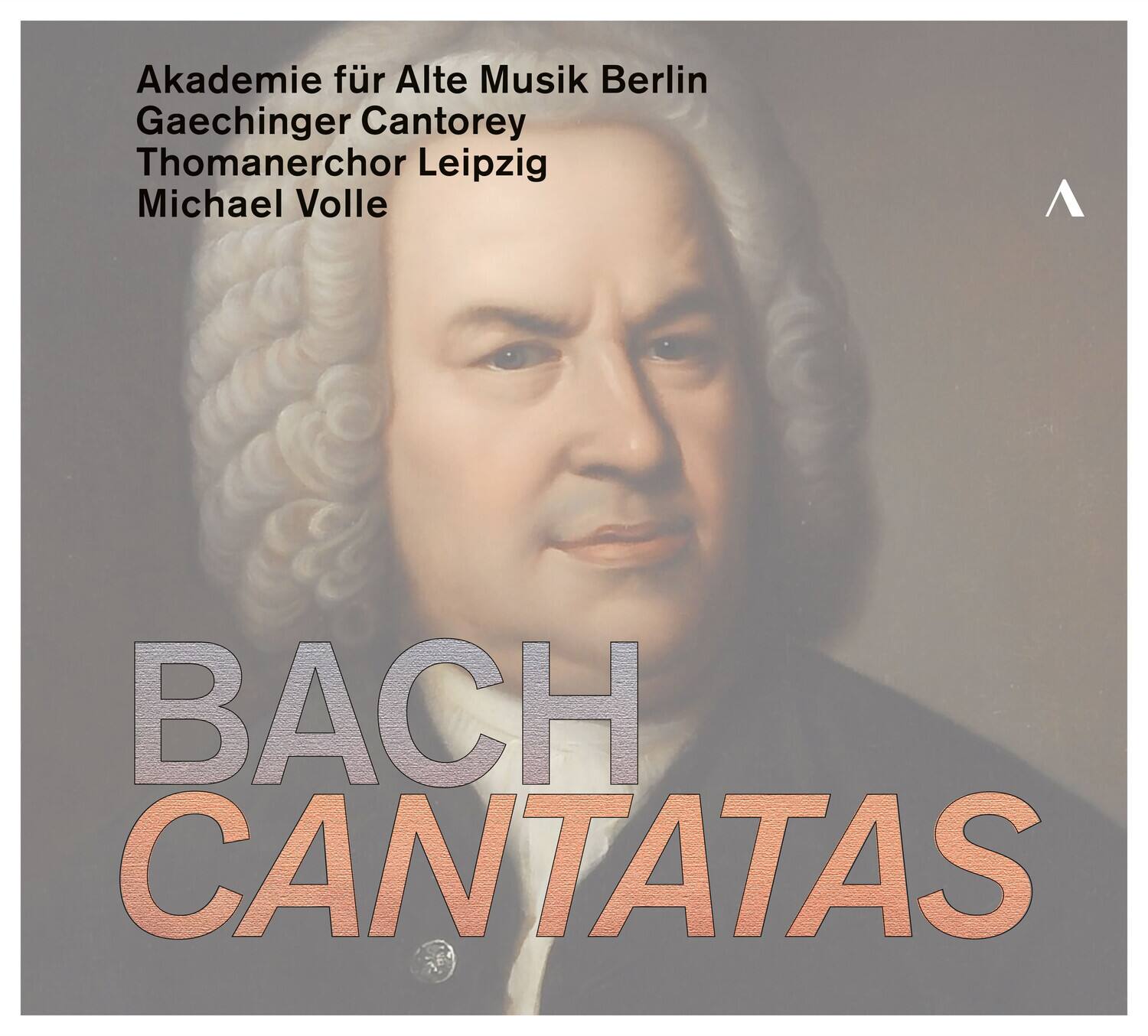 Akademie für Alte Musik Berlin  
Gaechinger Cantorey  
Thomanerchor Leipzig  
Michael Volle  

BACH CANTATAS