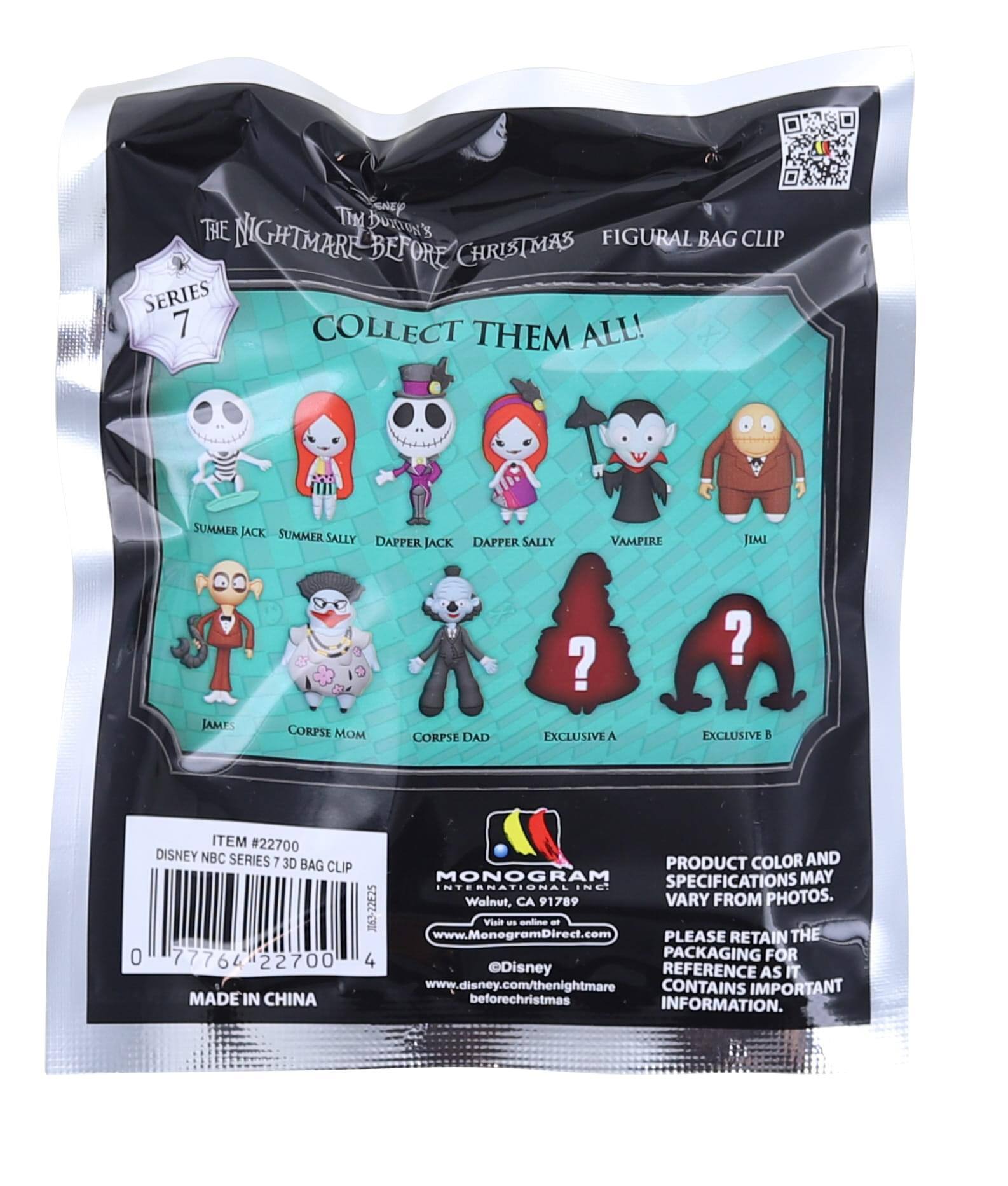 **The Nightmare Before Christmas Figural Bag Clip**

**Series 7**

**Collect Them All!**

- Summer Jack
- Summer Sally
- Dapper Jack
- Dapper Sally
- Vampire
- Jimi
- James
- Corpse Mom
- Corpse Dad
- Exclusive A
- Exclusive B

**Item #22700**

**Disney NBC Series 7 3D Bag Clip**

**Made in China**

**Product Color and Monogram Specifications May Vary from Photos.**

**Please Retain the Packaging for Disney Reference as it Contains Important Information.**

**Monogram**
Walnut, CA 91789
www.MonogramDirect.com

**www.disney.com/thenightmarebeforechristmas**