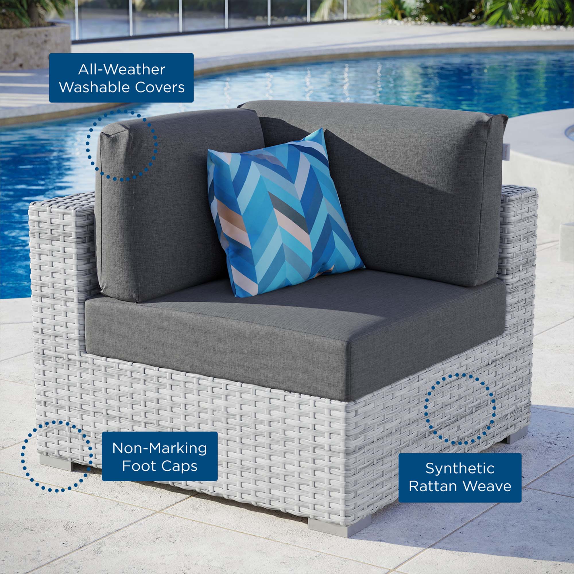All-Weather Washable Covers  
Non-Marking Foot Caps  
Synthetic Rattan Weave