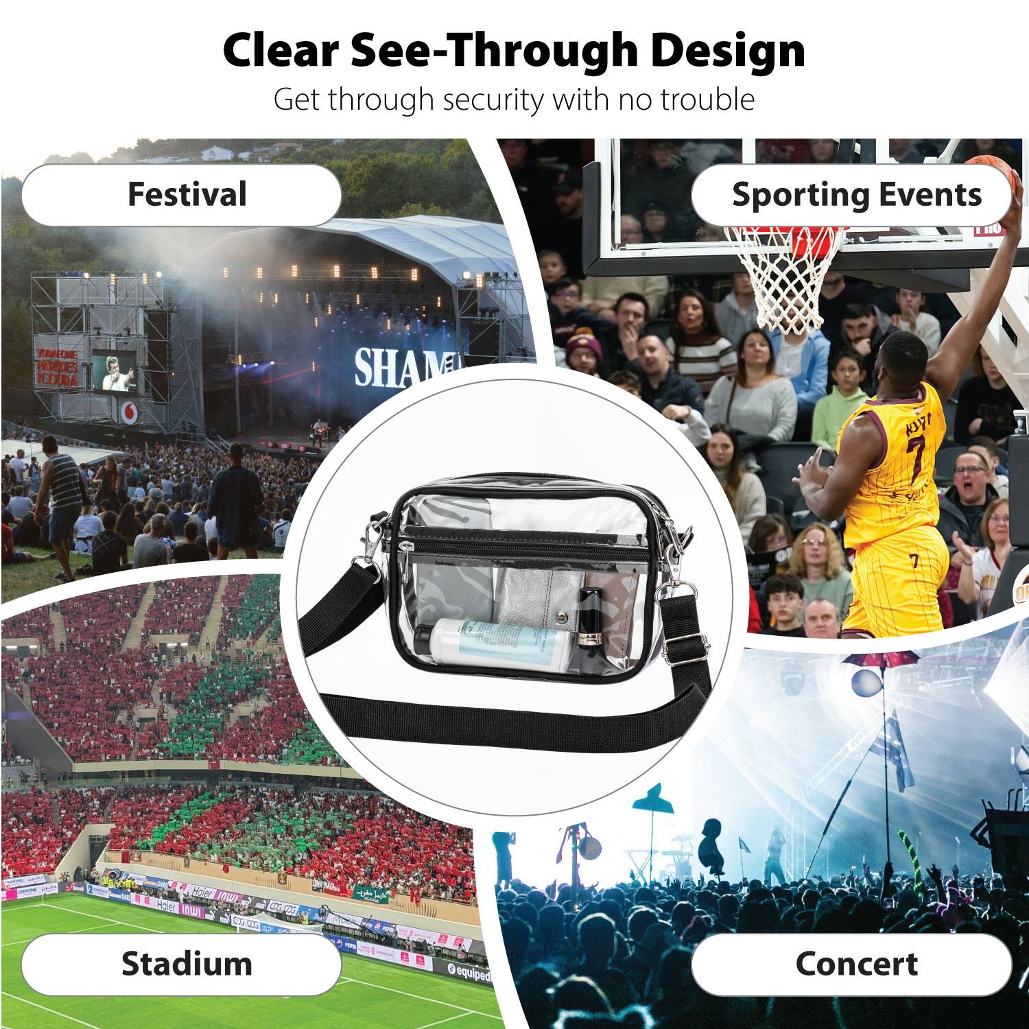 Clear See-Through Design  
Get through security with no trouble  

Festival  
Sporting Events  
Stadium  
Concert