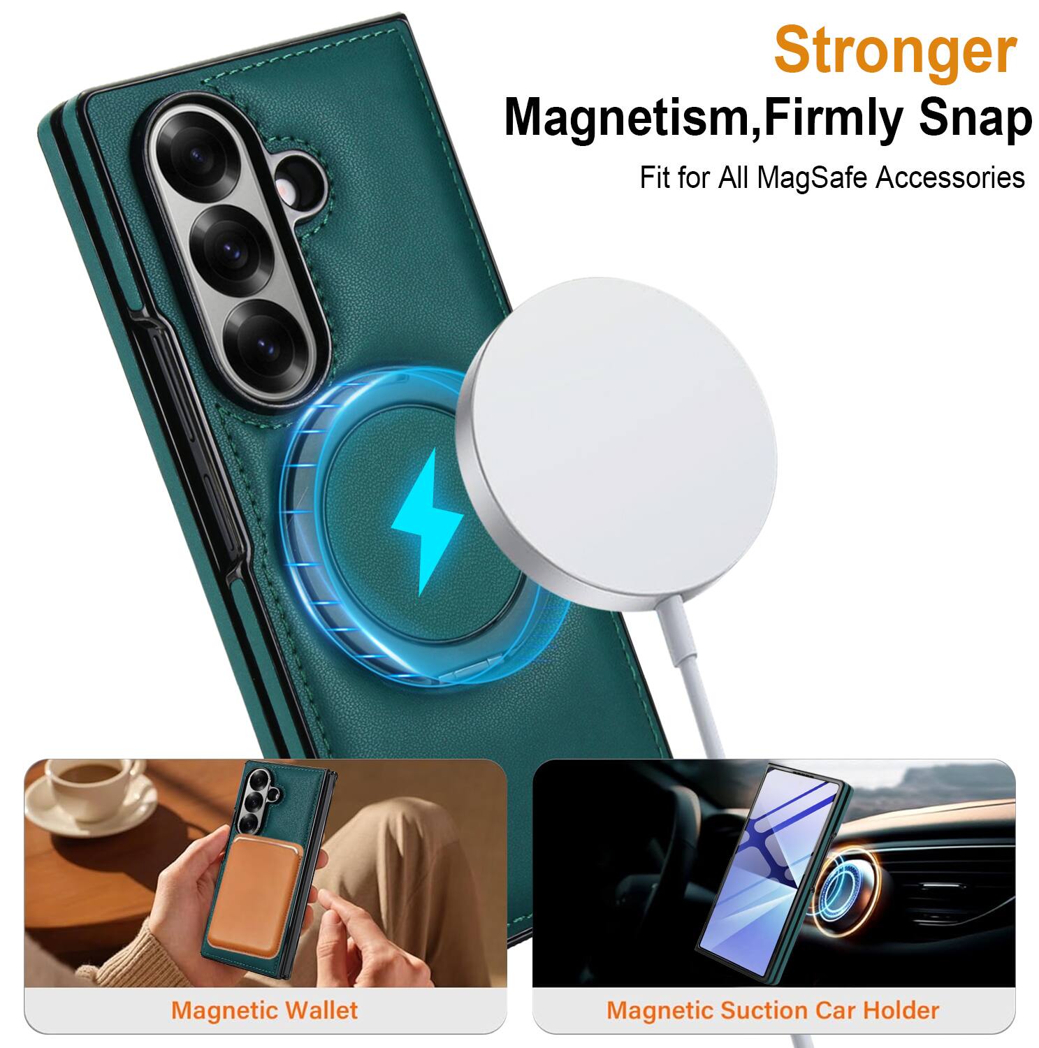 Stronger Magnetism, Firmly Snap Fit for All MagSafe Accessories

- Magnetic Wallet
- Magnetic Suction Car Holder