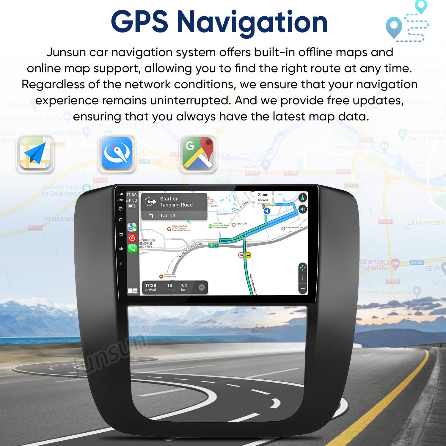 GPS Navigation

Junsun car navigation system offers built-in offline maps and online map support, allowing you to find the right route at any time. Regardless of the network conditions, we ensure that your navigation experience remains uninterrupted. And we provide free updates, ensuring that you always have the latest map data.