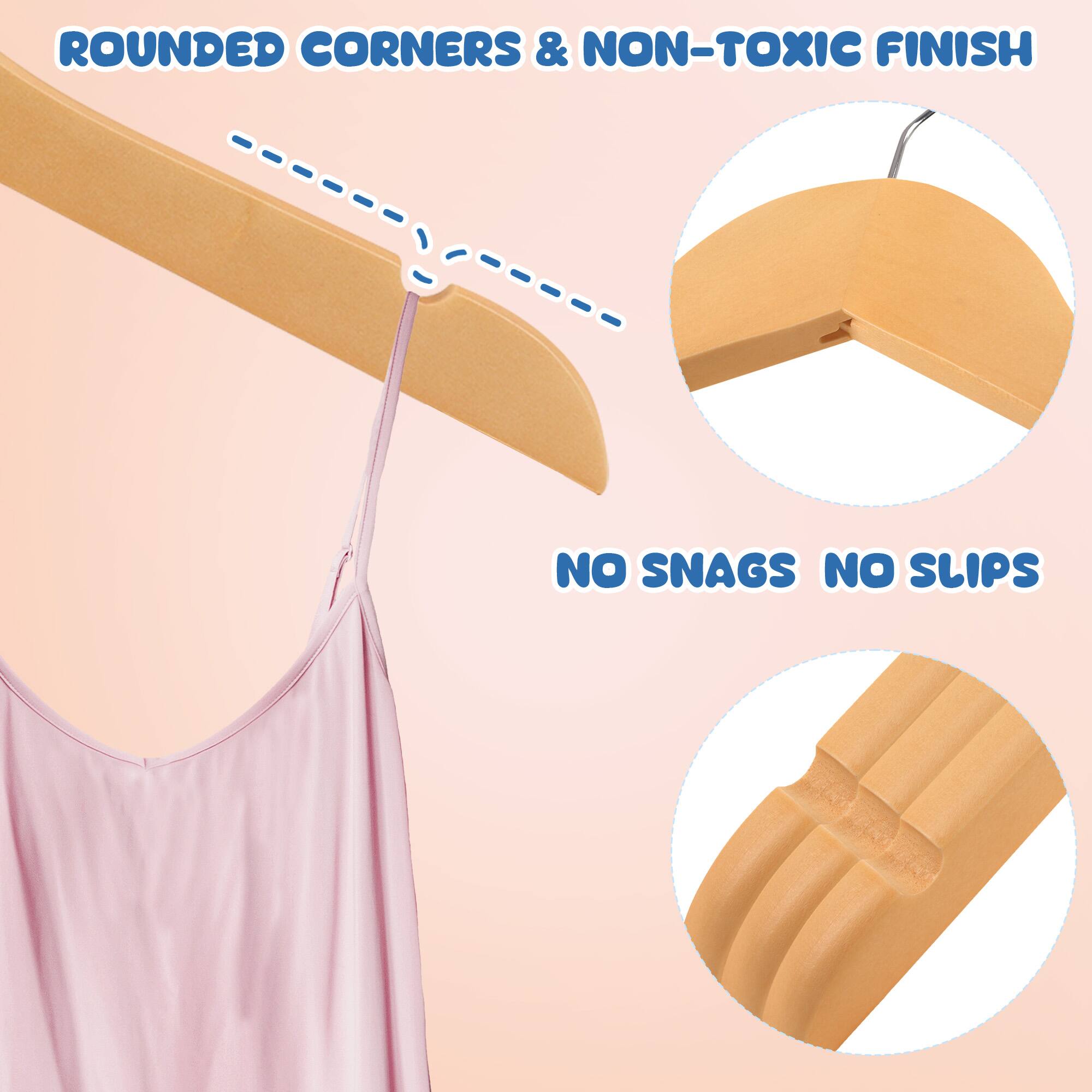 ROUNDED CORNERS & NON-TOXIC FINISH

NO SNAGS NO SLIPS