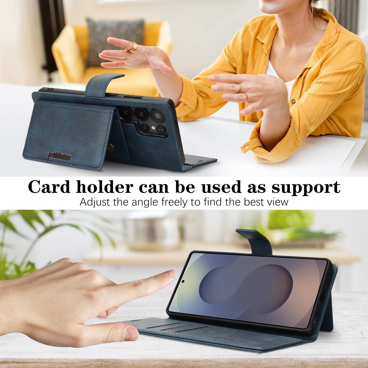 Card holder can be used as support  
Adjust the angle freely to find the best view