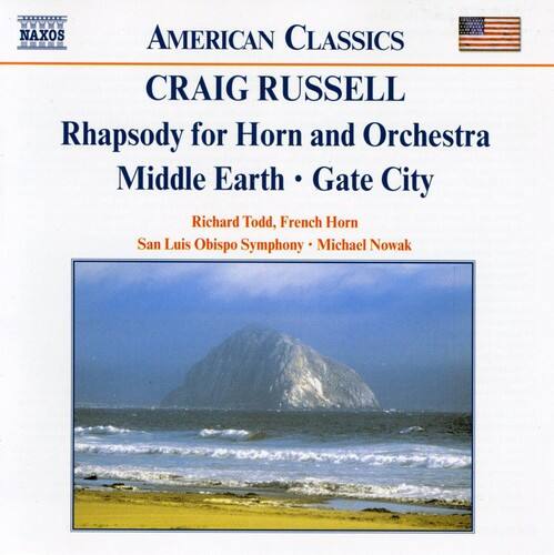 NAXOS AMERICAN CLASSICS

CRAIG RUSSELL  
Rhapsody for Horn and Orchestra  
Middle Earth • Gate City

Richard Todd, French Horn  
San Luis Obispo Symphony • Michael Nowak