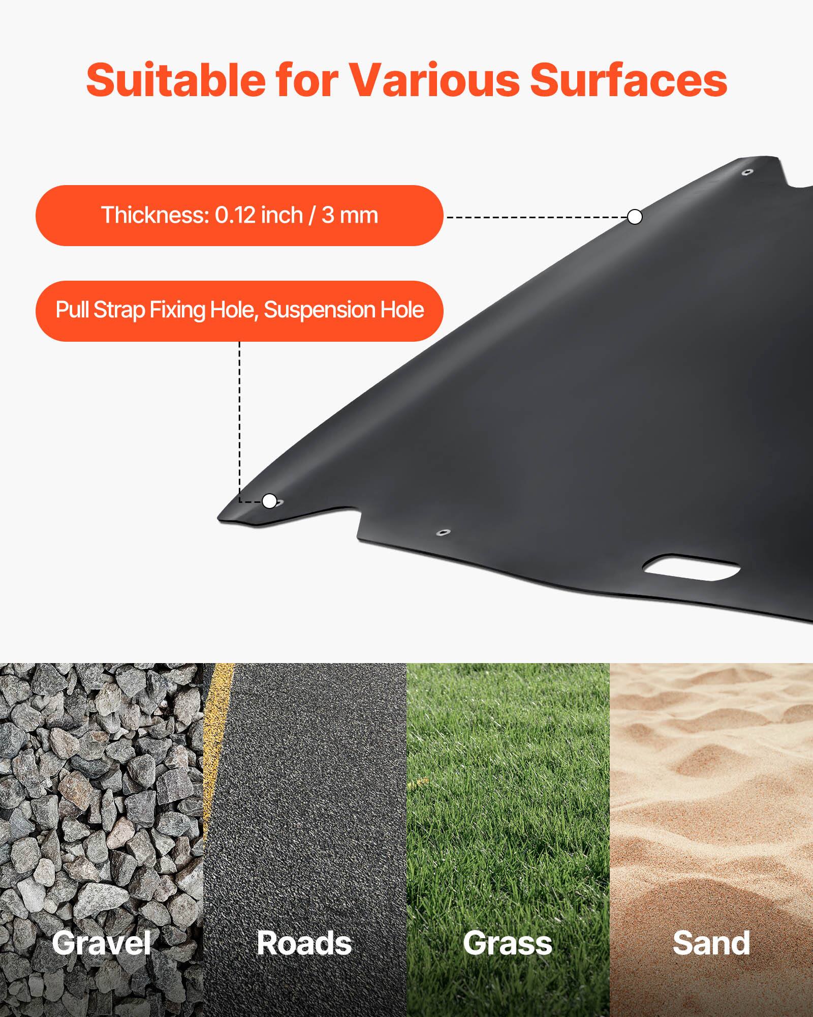 Suitable for Various Surfaces

Thickness: 0.12 inch / 3 mm

Pull Strap Fixing Hole, Suspension Hole

Gravel Roads Grass Sand