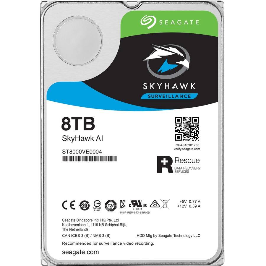 SEAGATE SKYHAWK SURVEILLANCE  
8TB  
SkyHawk AI  
ST8000VE0004  

GPAS10901785  
verify.seagate.com  

Rescue  
DATA RECOVERY SERVICES  

Seagate Singapore Int'l HQ Pte. Ltd  
Koolhovenlaan 1, 1119 NB Schiphol-Rijk, The Netherlands  

CAN ICES-3 (B) / NMB-3 (B)  

Recommended for surveillance video recording.  
seagate.com  

HDD Mfg by Seagate Technology LLC  

+5V 0.77 A  
+12V 0.59 A  

CE  
RoHS  
TUV  
MSIP-REM-STX-STROOD  

MS@P-REM-STX-STROOD  

+5V 0.77 A  
+12V 0.59 A  

MS@P-REM-STX-STROOD  

CAN ICES-3 (B) / NMB-3 (B)  

Recommended for surveillance video recording.  
seagate.com