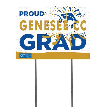 PROUD GENESEE CC GRAD
SUNY Genesee Community College