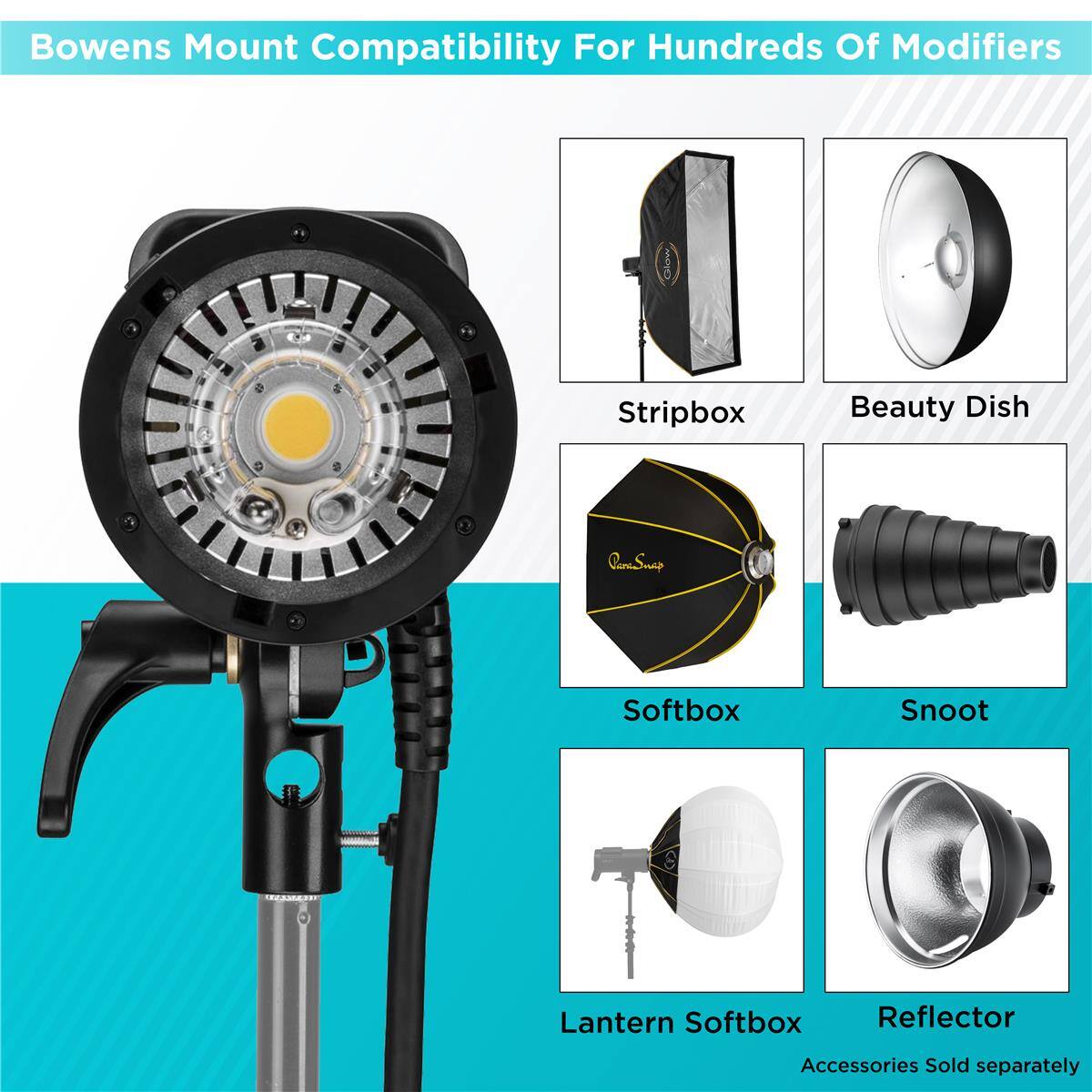 Bowens Mount Compatibility For Hundreds Of Modifiers

GHoW Stripbox Beauty Dish CanSmup Softbox Snoot Lantern Softbox Reflector

Accessories Sold separately