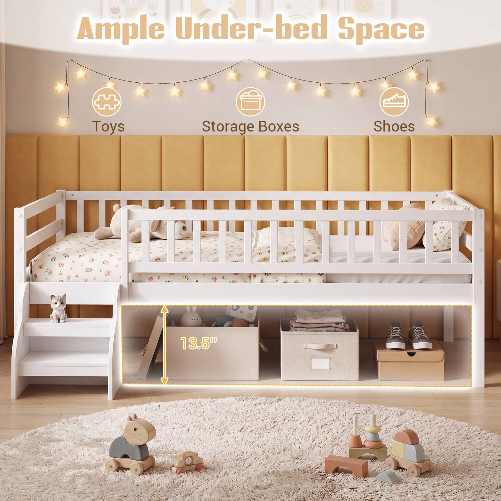 Ample Under-bed Space

Toys
Storage Boxes
Shoes

13.5"