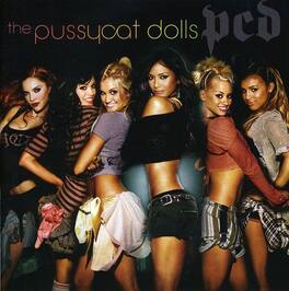 The Pussycat Dolls - Pussycat Dolls : PCD - COMPACT DISCS