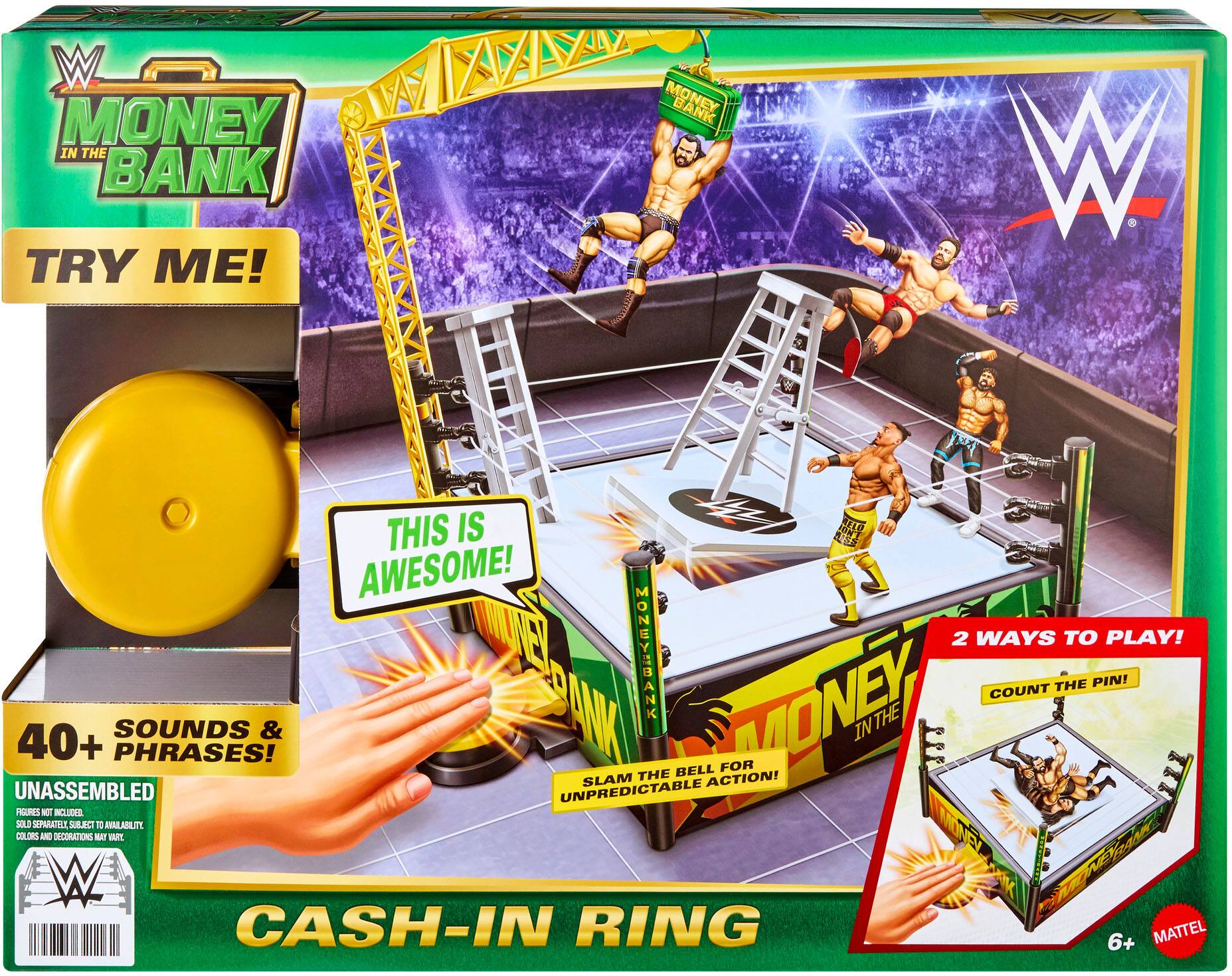 W MONEY IN THE BANK TRY ME!  
THIS IS AWESOME!  
2 WAYS TO PLAY!  
40+ SOUNDS & PHRASES!  
UNASSEMBLED  
SLAM THE BELL FOR UNPREDICTABLE ACTION!  
CASH-IN RING  
6+  
MATTEL