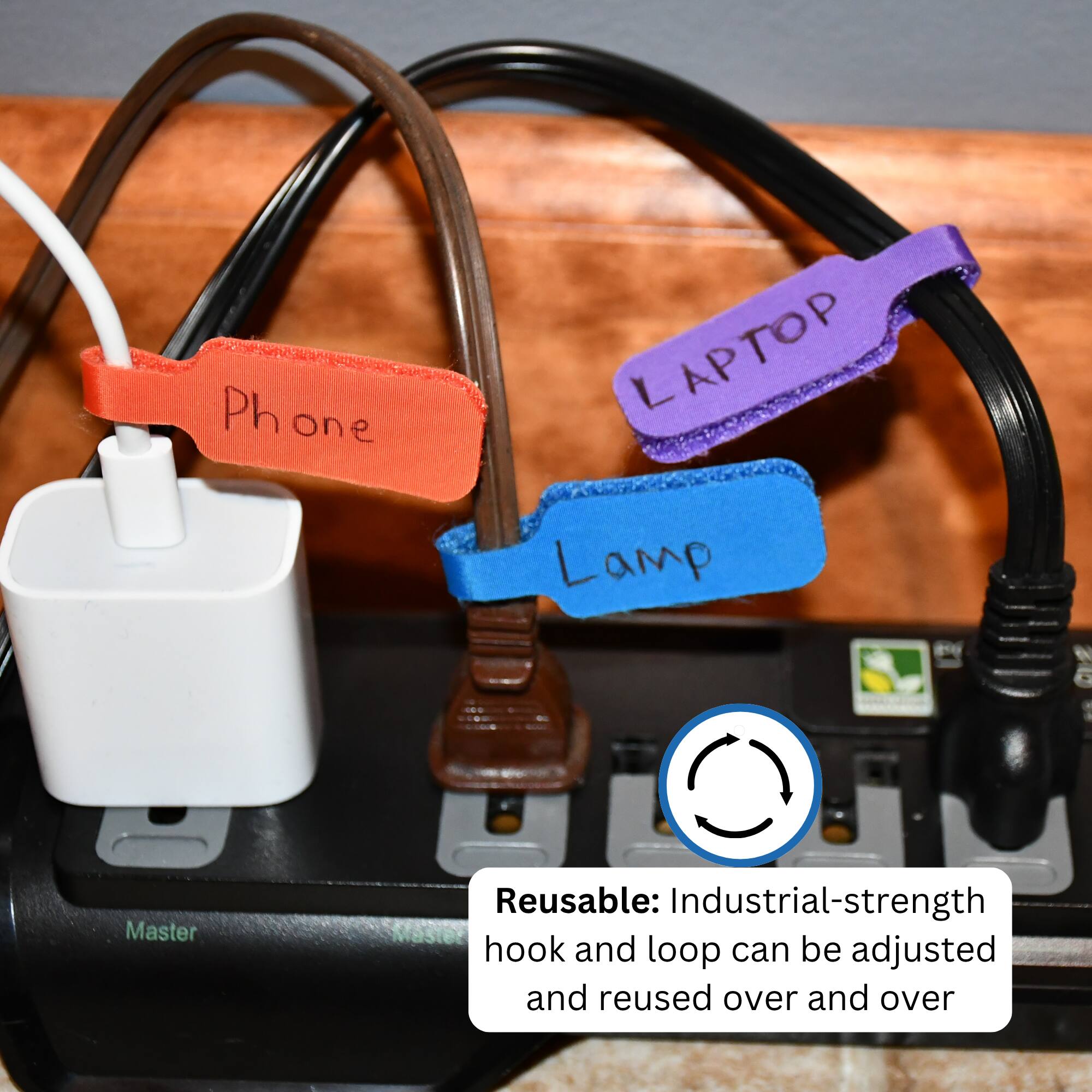 Phone  
Laptop  
Lamp  

Reusable: Industrial-strength hook and loop can be adjusted and reused over and over