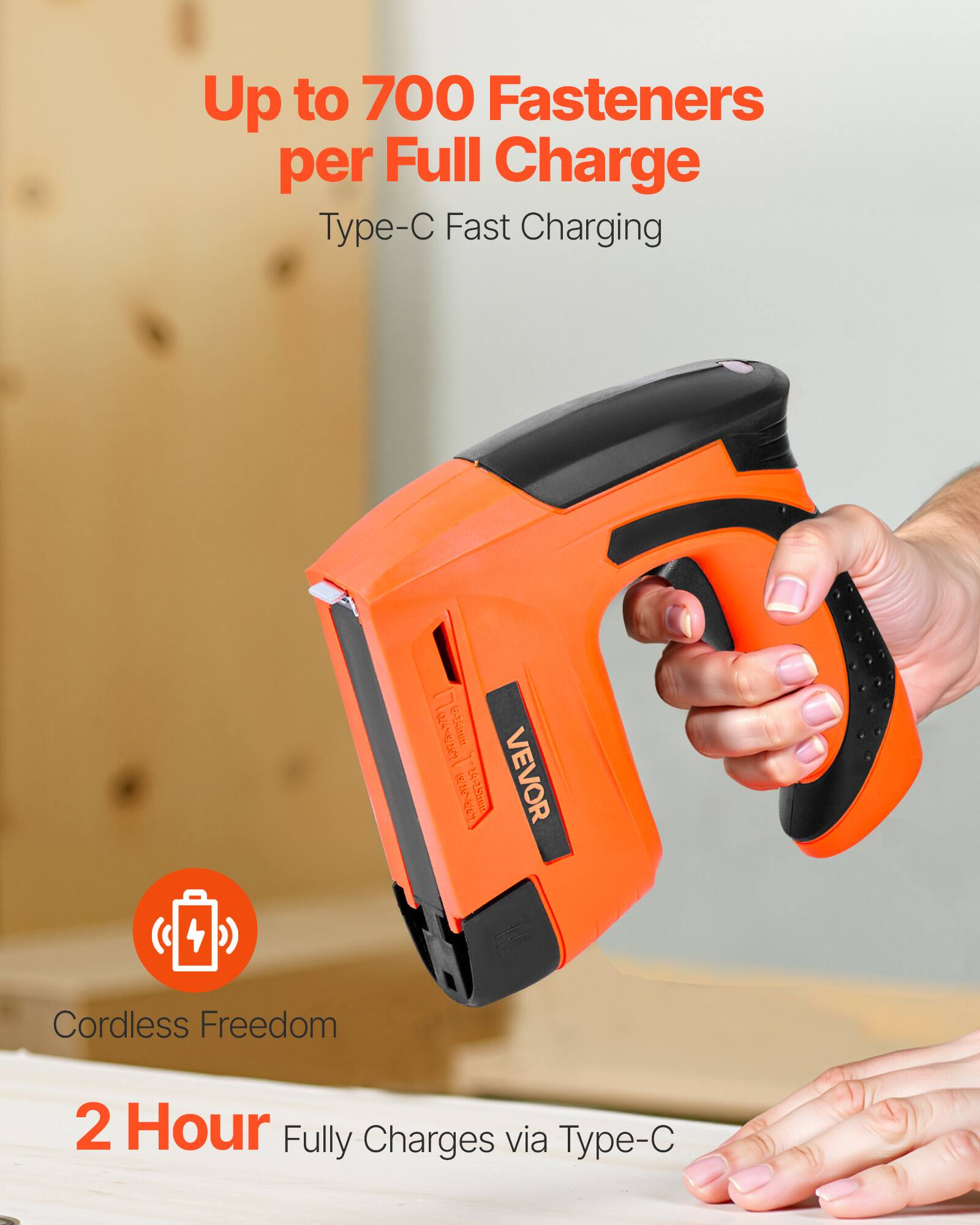 Up to 700 Fasteners per Full Charge  
Type-C Fast Charging  

Cordless Freedom  
2 Hour Fully Charges via Type-C