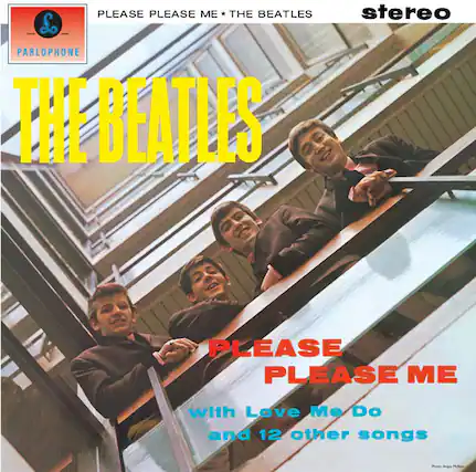 PLEASE PLEASE ME + THE BEATLES
stereo
PARLOPHONE
THE BEATLES
PLEASE PLEASE ME
with Love Me Do and 12 other songs