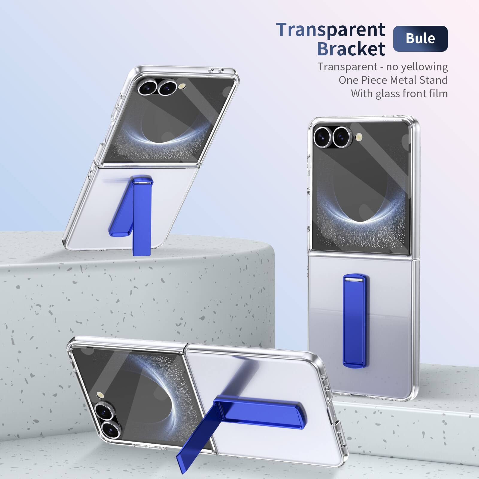 Transparent Bracket  
Transparent - no yellowing  
One Piece Metal Stand  
With glass front film