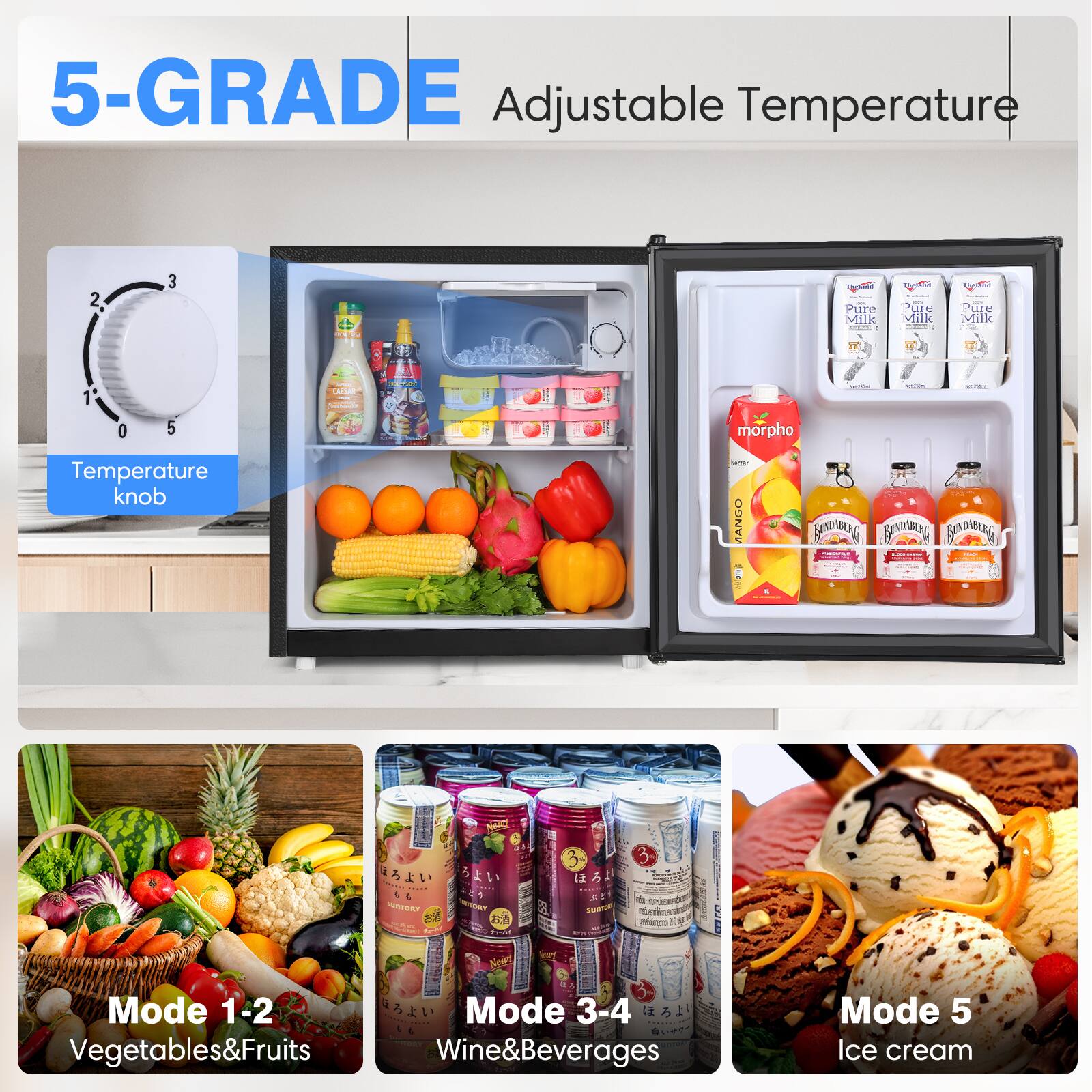 5-Grade Adjustable Temperature

Temperature knob

Mode 1-2: Vegetables & Fruits

Mode 3-4: Wine & Beverages

Mode 5: Ice cream