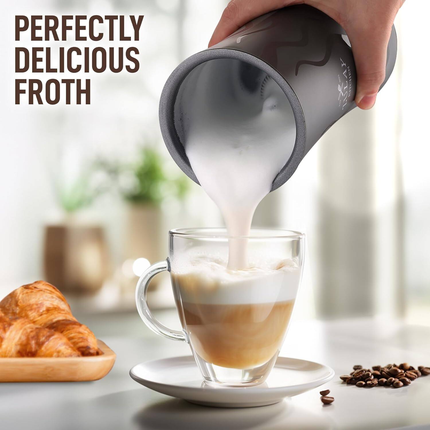 PERFECTLY DELICIOUS FROTH