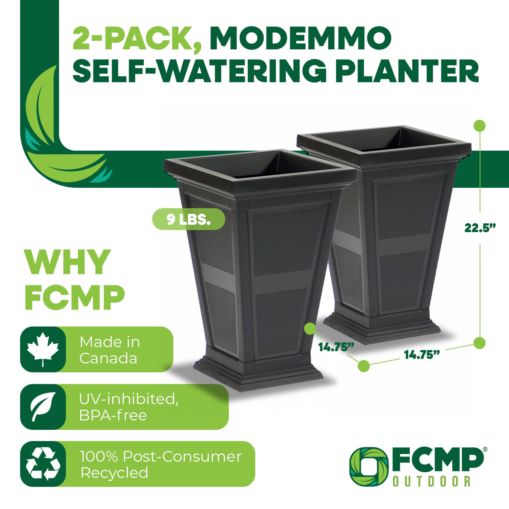 2-Pack, Modemo Self-Watering Planter Why FCMP 9 LBS. 22.5" Made in Canada 14.75" 14.75" UV-inhibited, BPA-free 100% Post-Consumer Recycled FCMP Outdoor